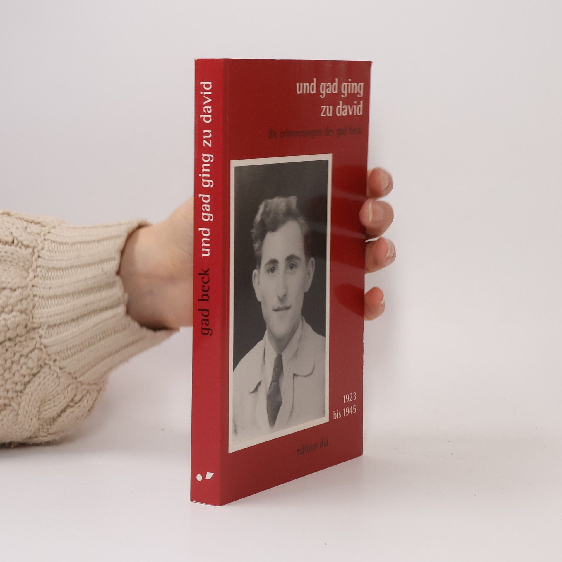 Frank Heibert Und Gad ging zu David 1923/1945