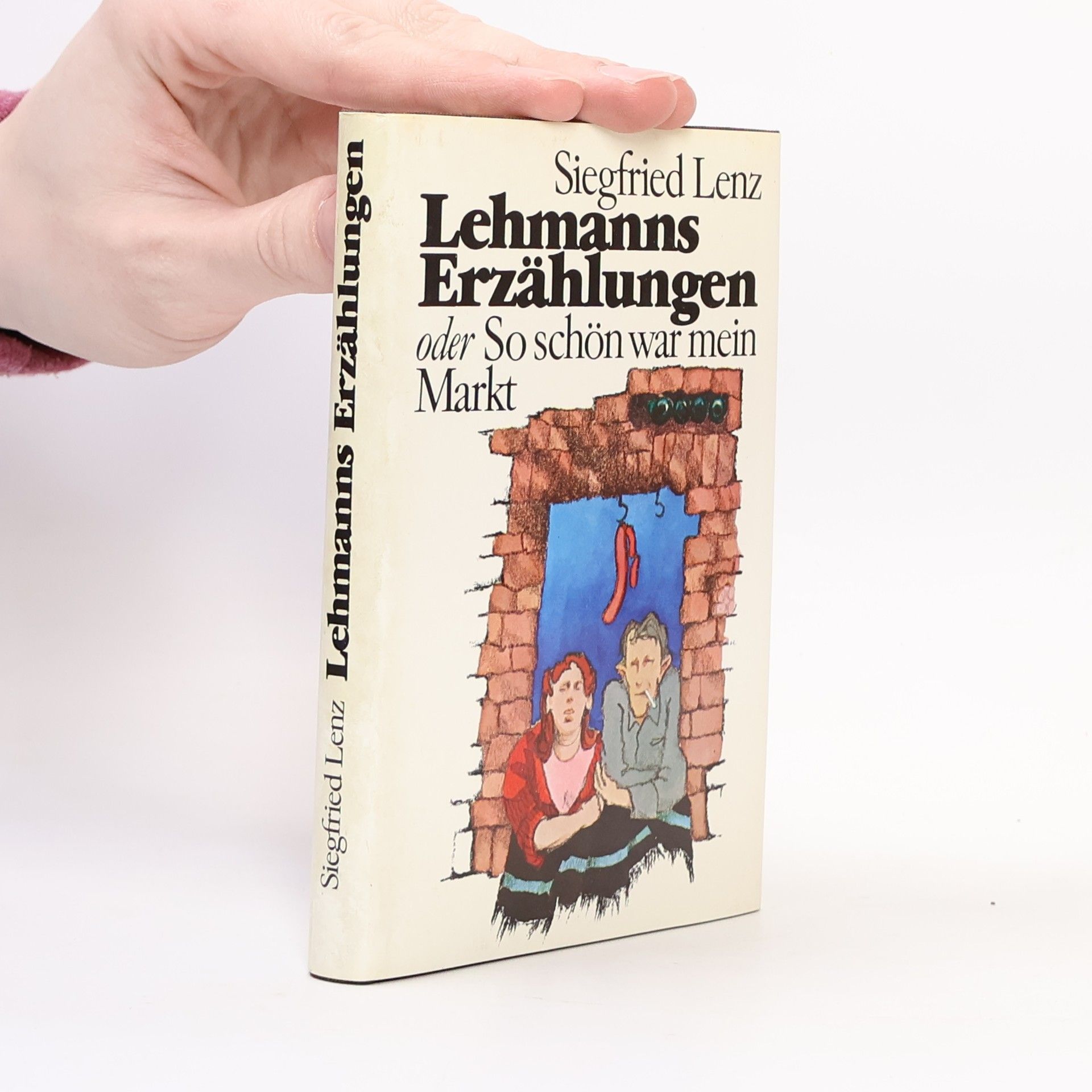 Siegfried Lenz Lehmanns Erzählungen oder So schön war mein Markt