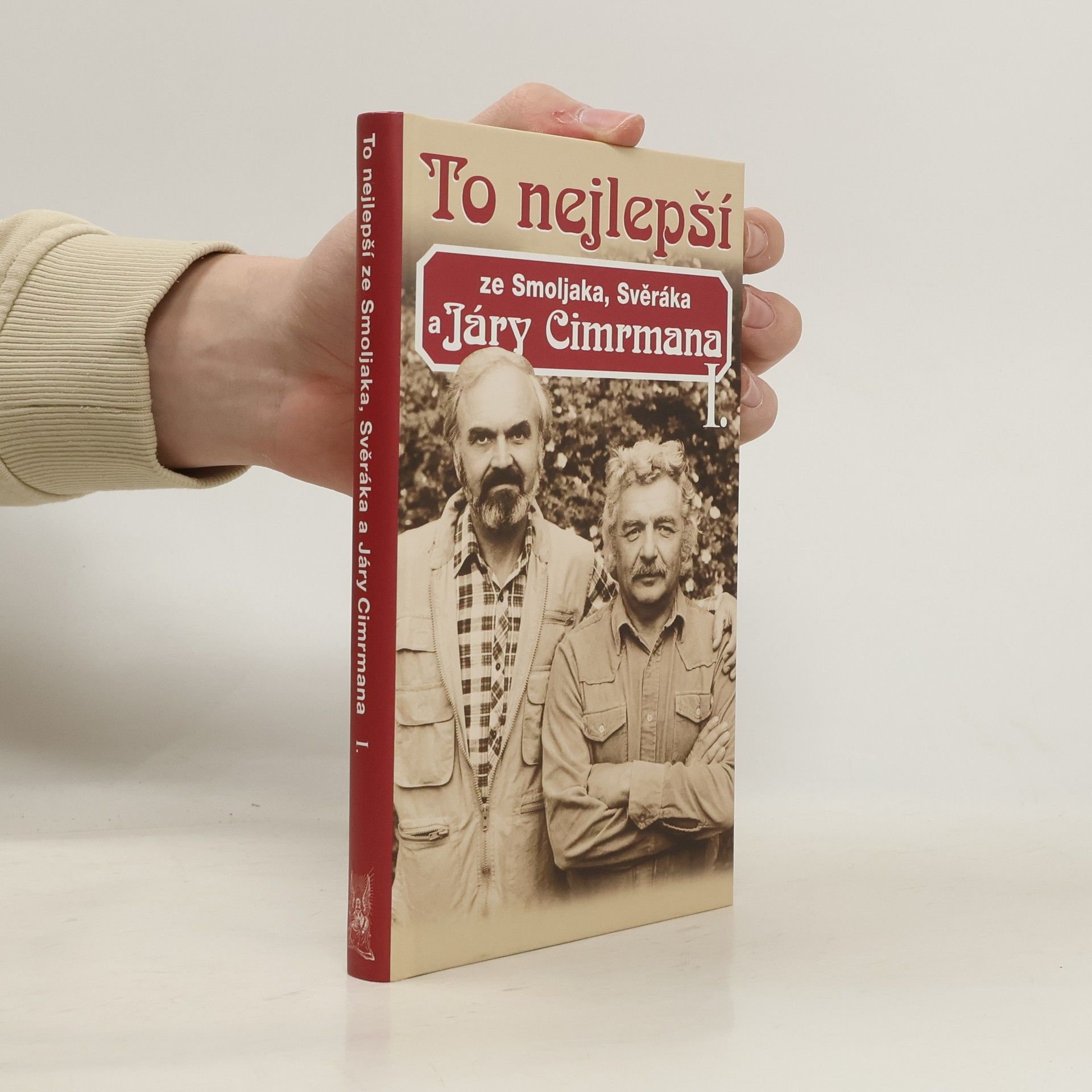 Ladislav Smoljak To nejlepší ze Smoljaka, Svěráka a Járy Cimrmana I.