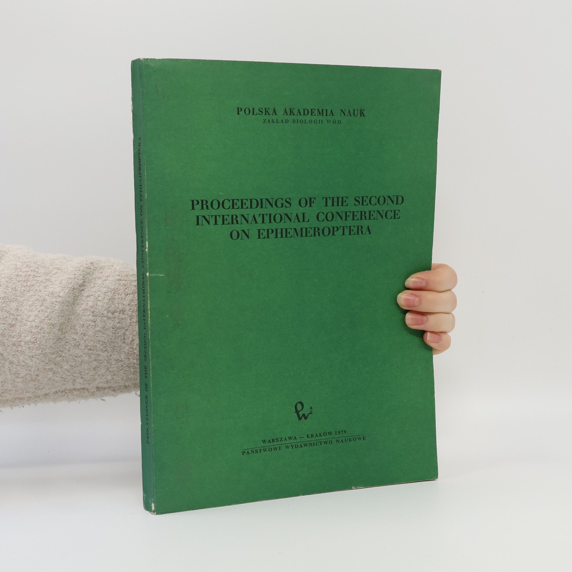 Kazimierz Pasternak Polska Akademia Nauk - 2: Proceedings of the Second International Conference on Ephemeroptera