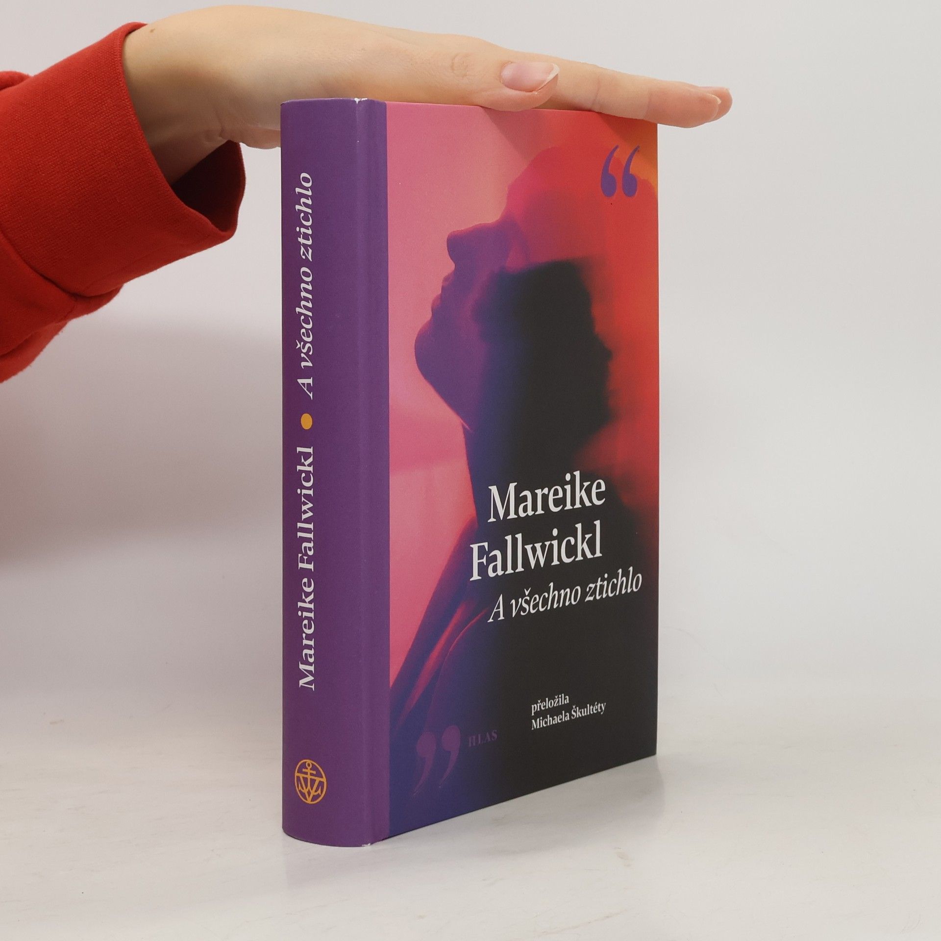 Mareike Fallwickl A všechno ztichlo