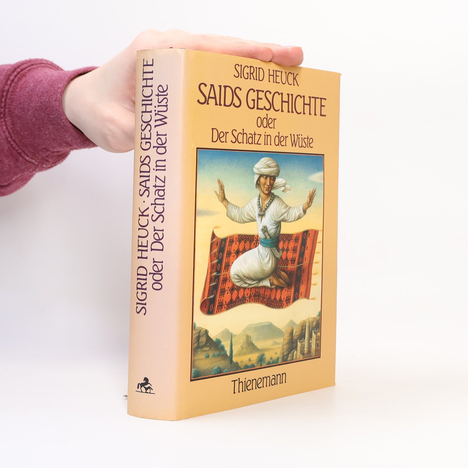 Sigrid Heuck Saids Geschichte oder der Schatz in der Wüste