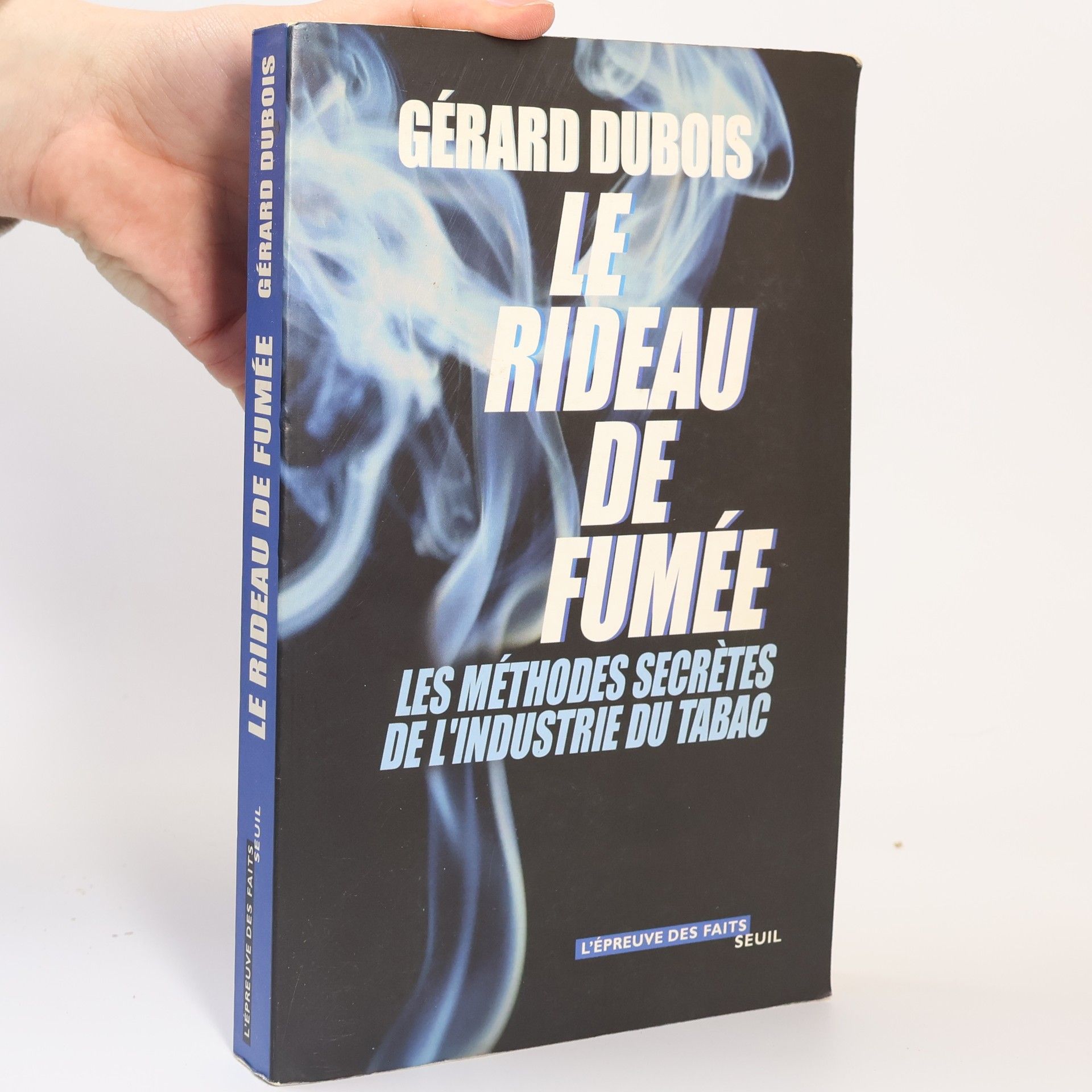 Gérard DuBois Le Rideau de fumée