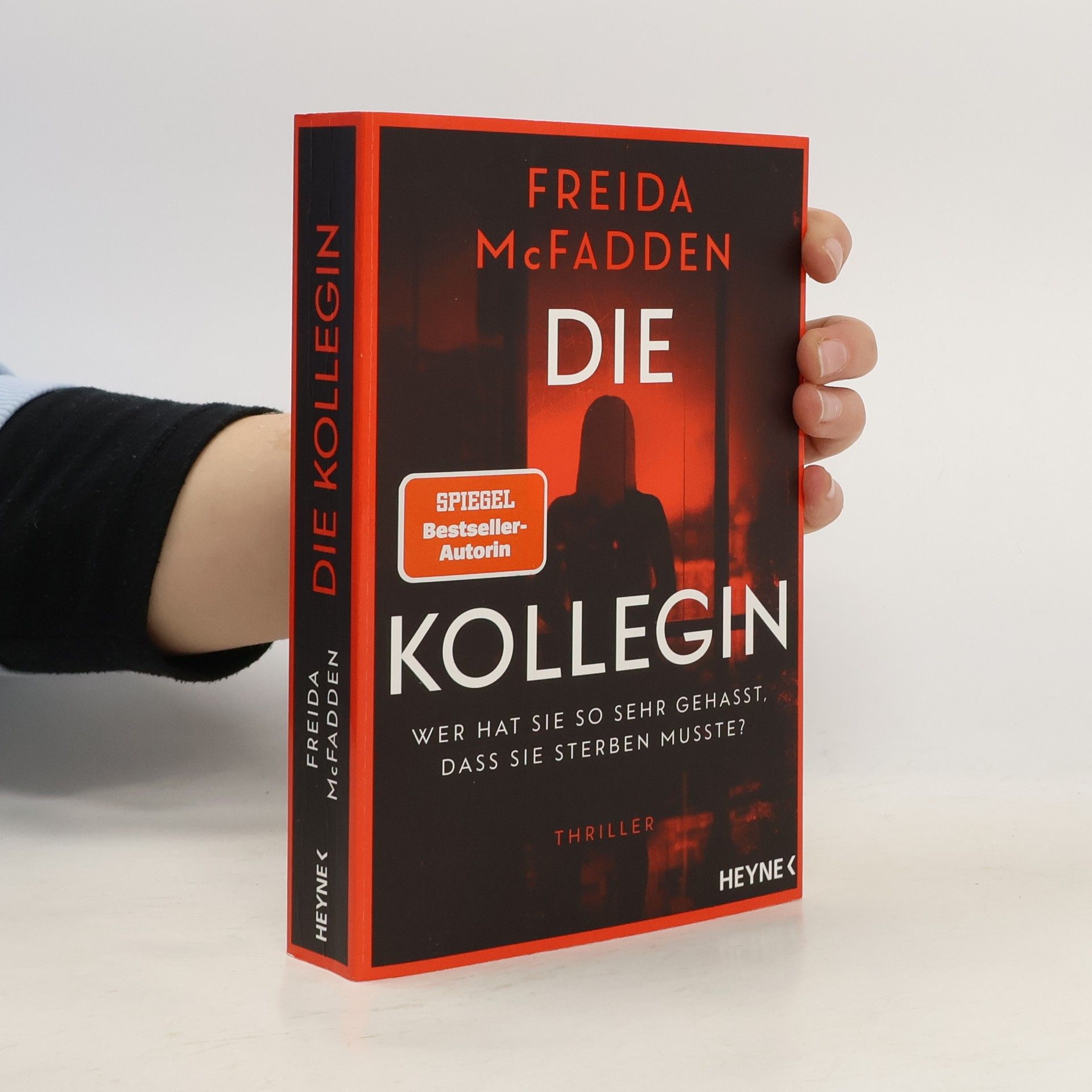 Freida McFadden Die Kollegin - Wer hat sie so sehr gehasst, dass sie sterben musste?