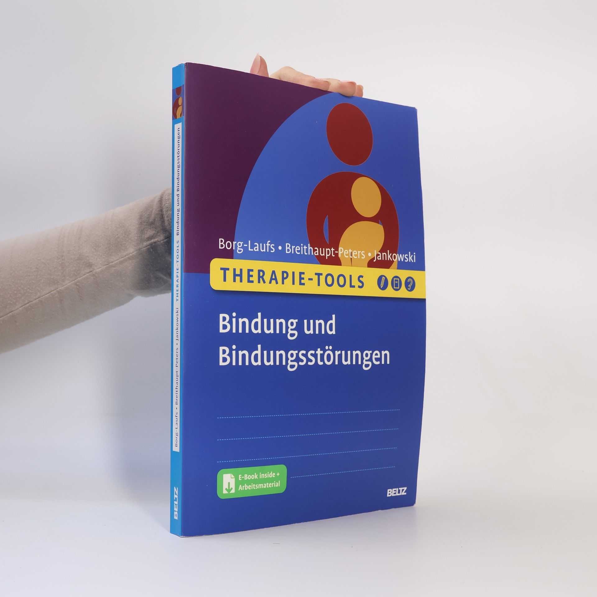 Michael Borg-Laufs Therapie-Tools Bindung und Bindungsstörungen