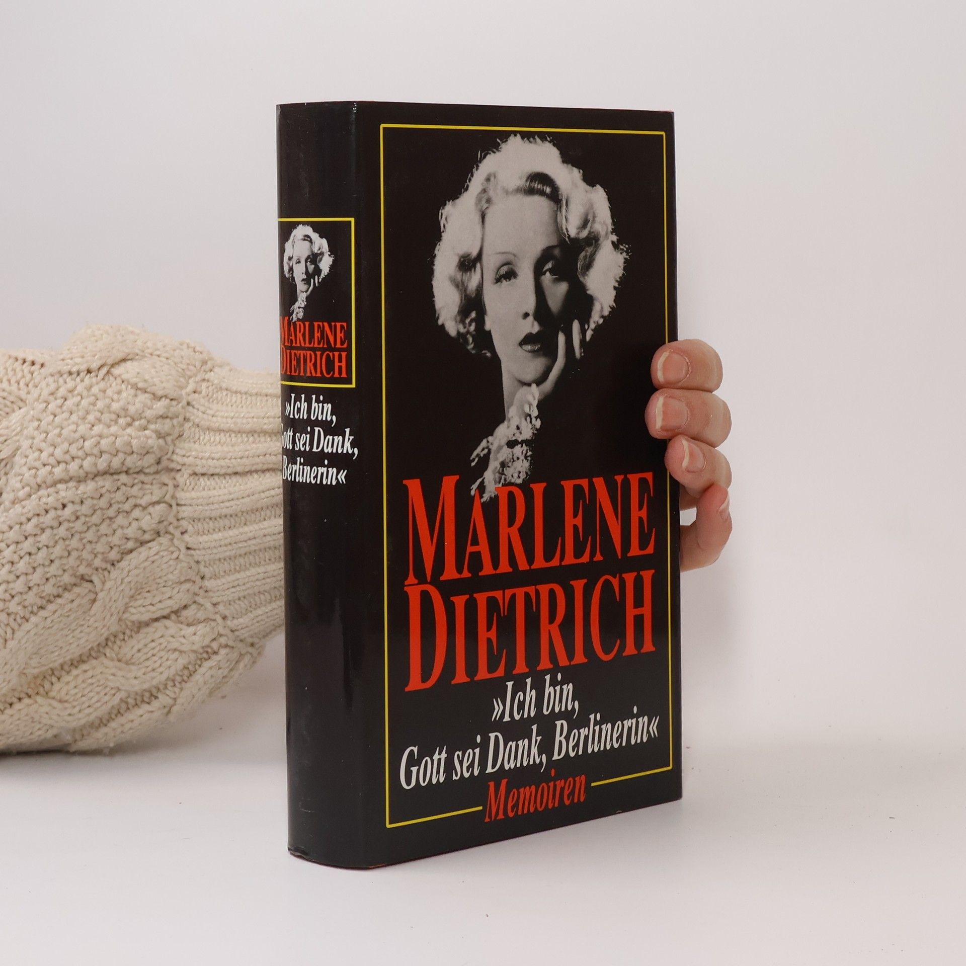 Marlene Dietrich Ich bin, Gott sei Dank, Berlinerin