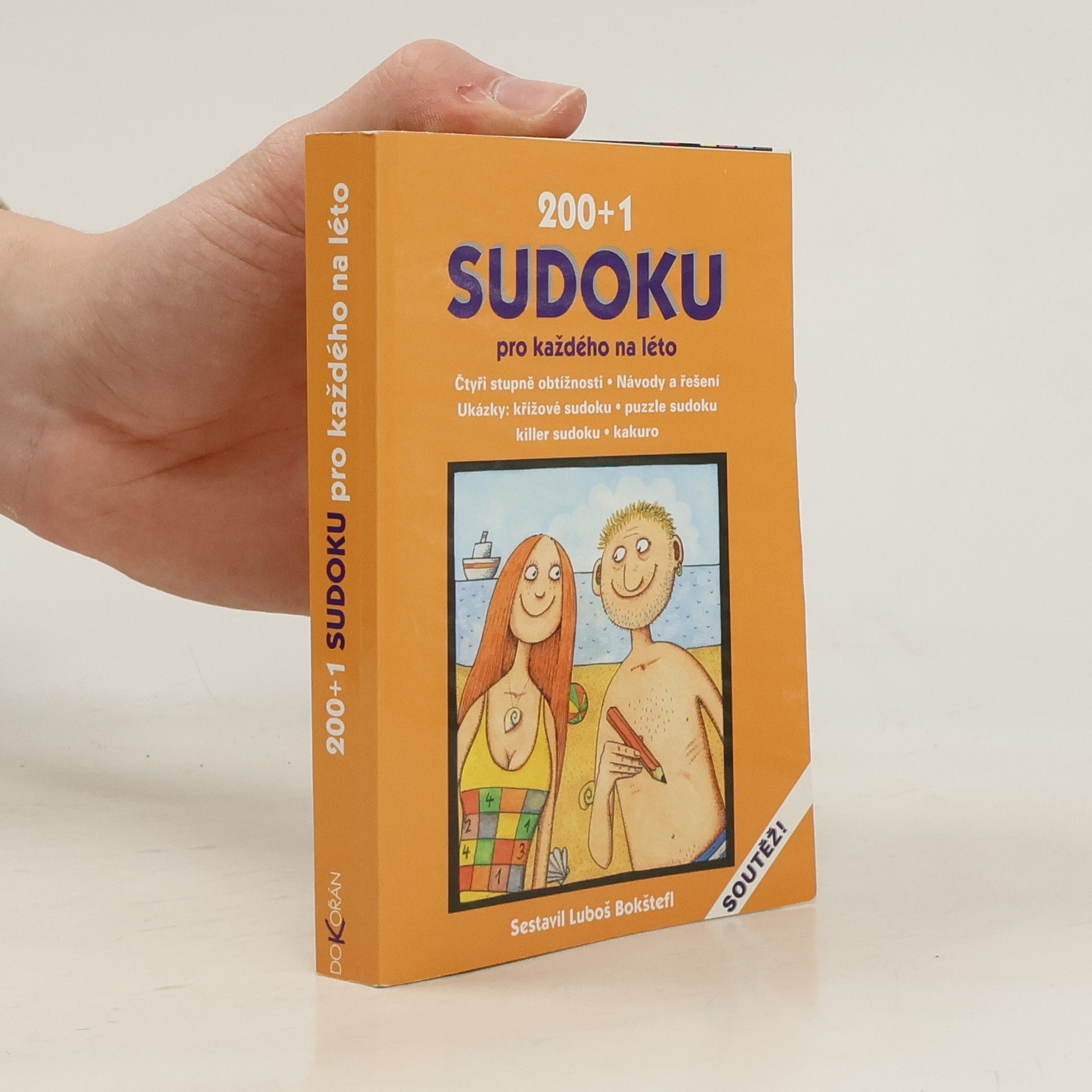 Luboš Bokštefl 200 + 1 Sudoku pro každého na léto