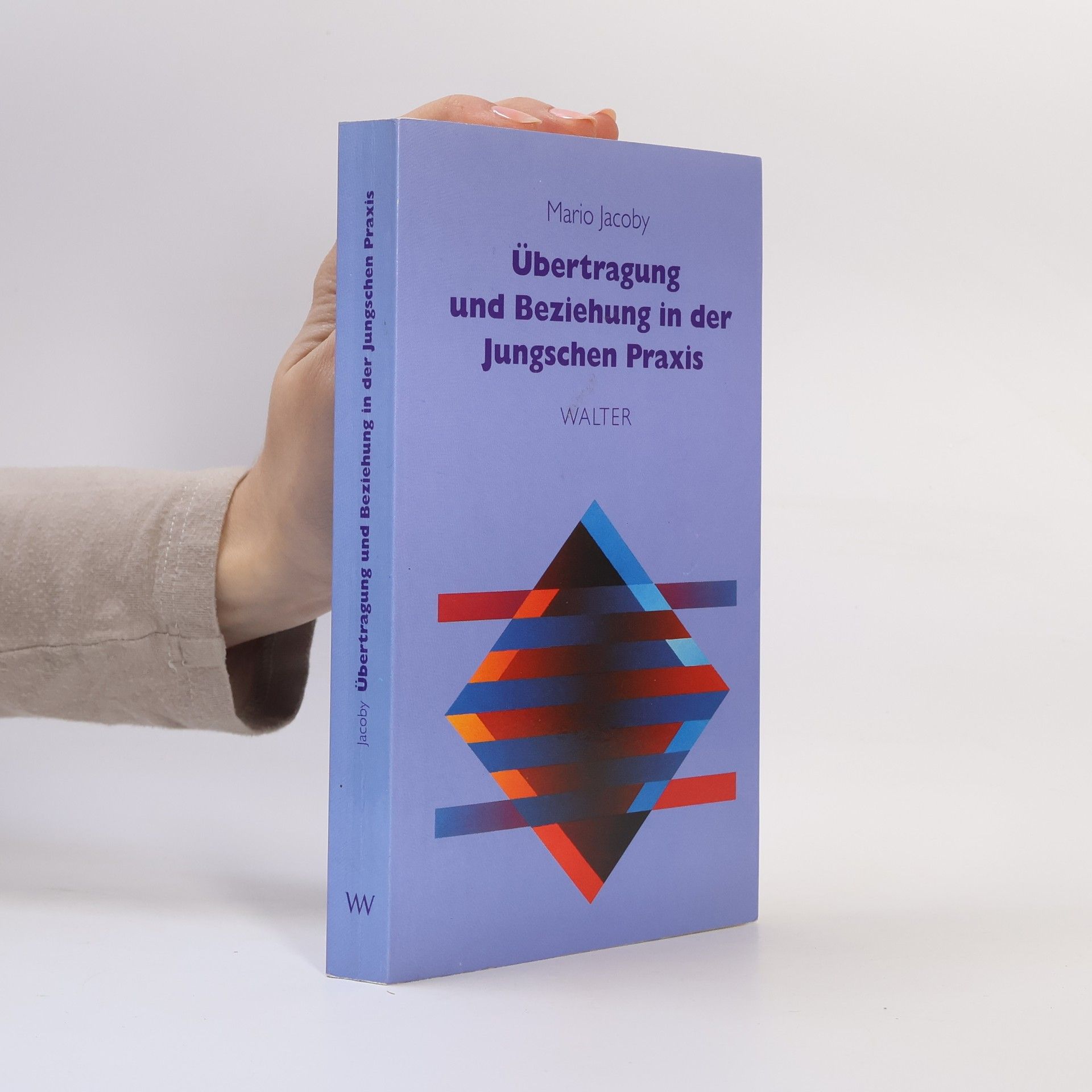 Mario Jacoby Übertragung und Beziehung in der Jungschen Praxis