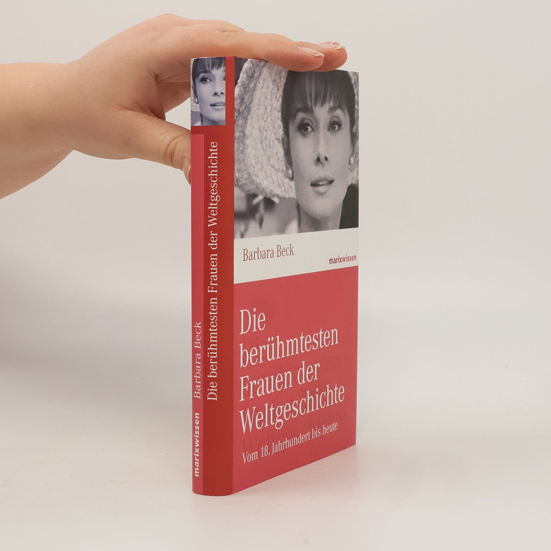 Barbara Beck Die berühmtesten Frauen der Weltgeschichte