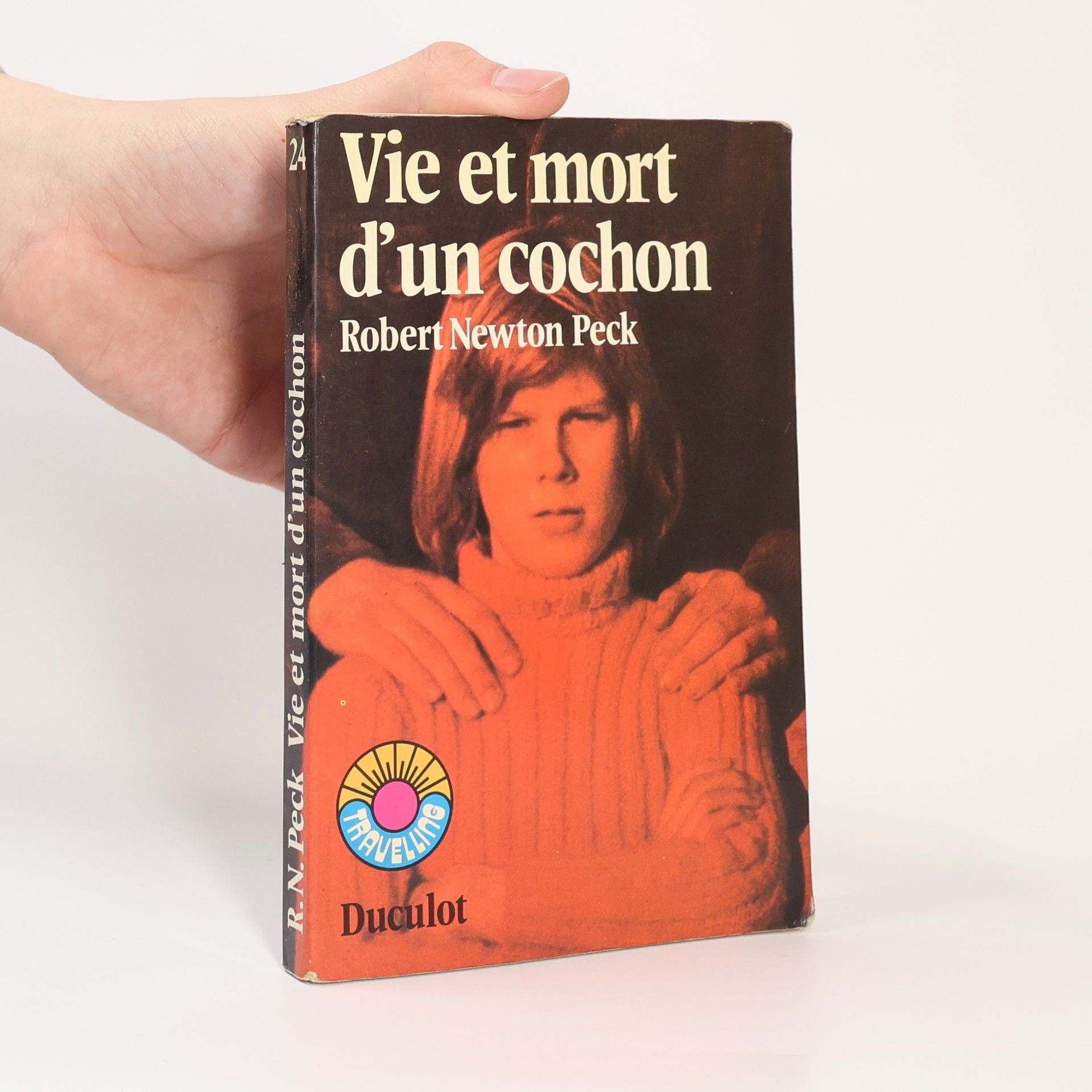 Robert Newton Peck Vie et mort d'un cochon