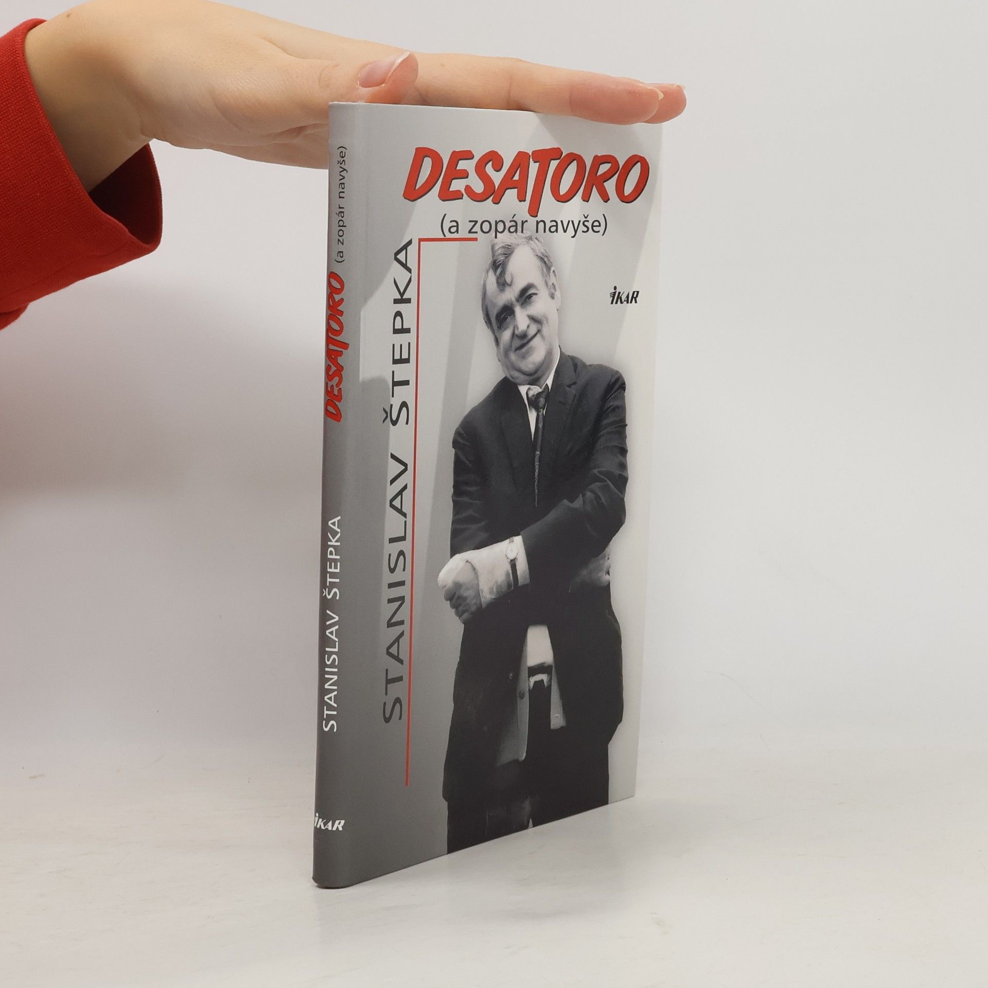 Stanislav Štepka Desatoro (a zopár navyše)