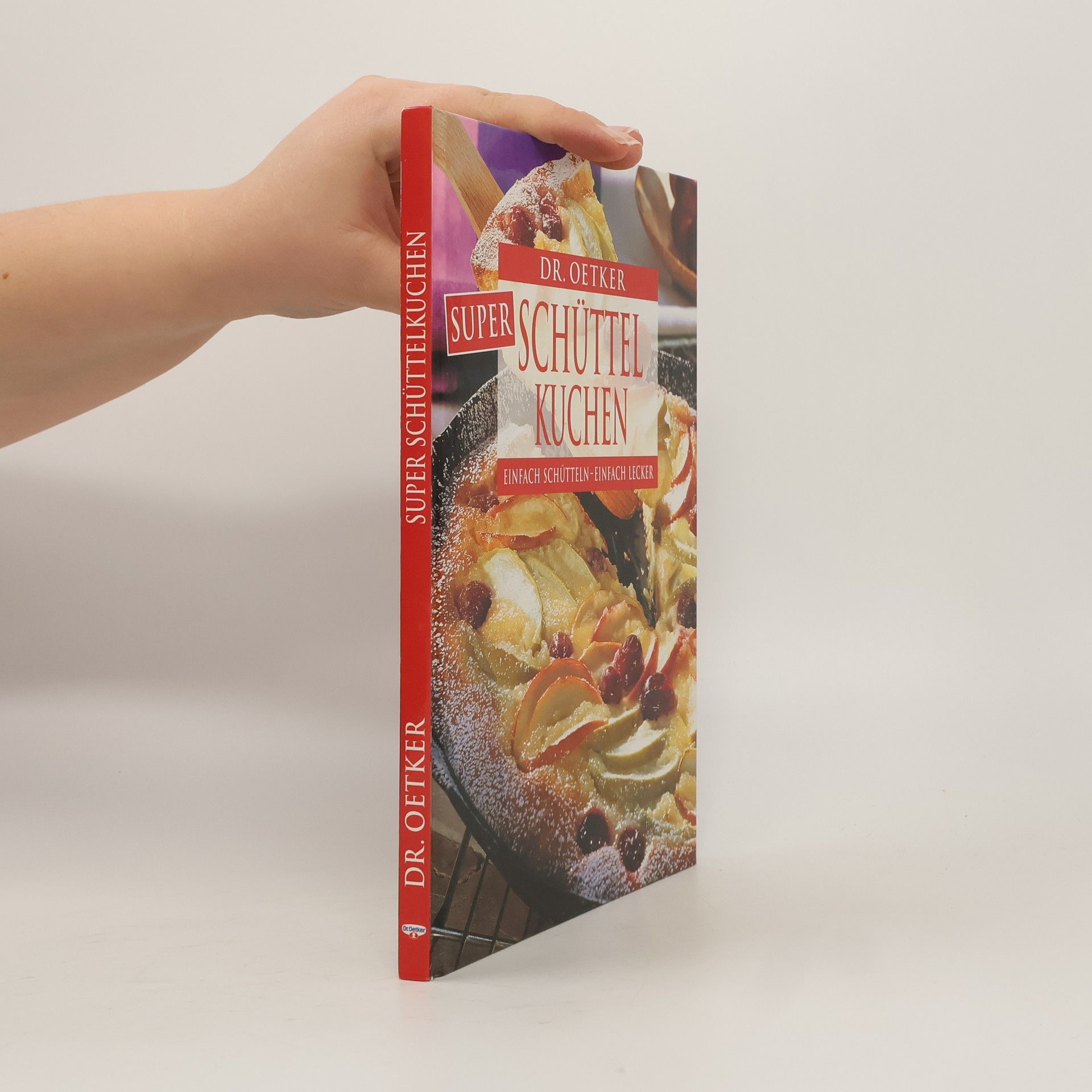Auteurscollectief Dr. Oetker Super Schüttelkochbuch