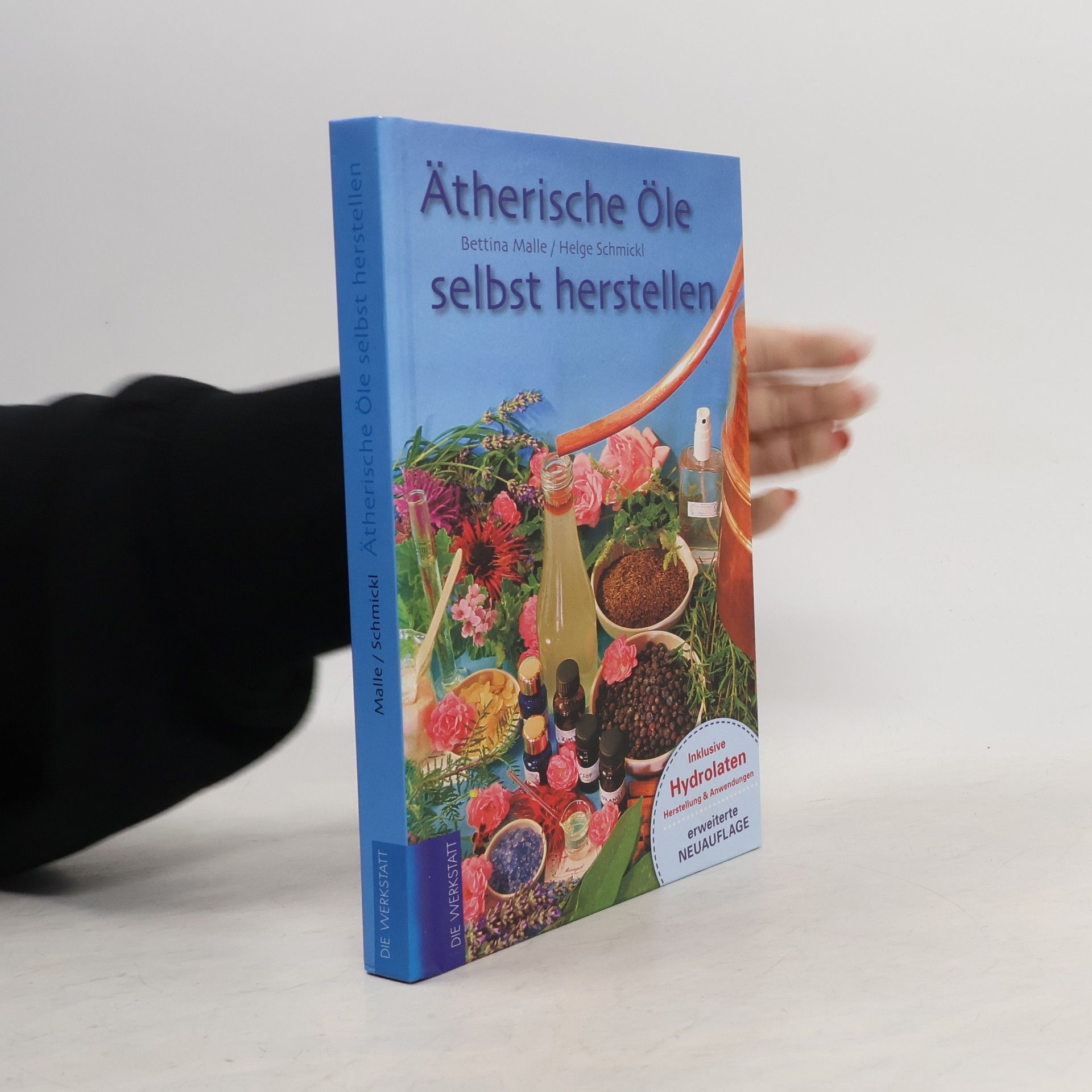 Bettina Malle Ätherische Öle selbst herstellen