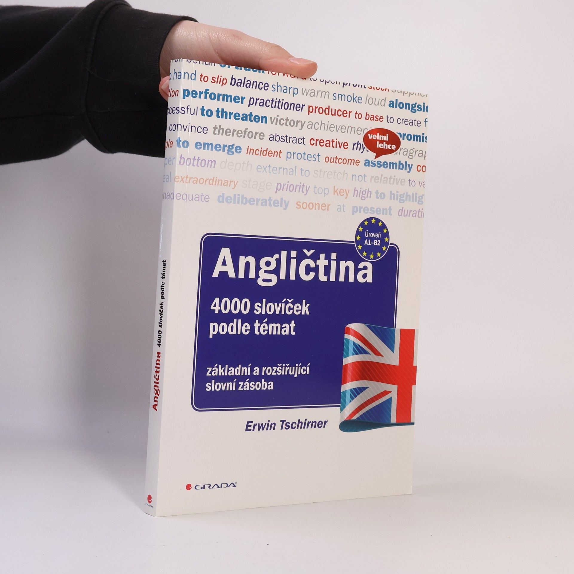Angličtina : 4000 slovíček podle témat : základní a rozšiřující slovní zásoba : úroveň A1-B2 : velmi lehce