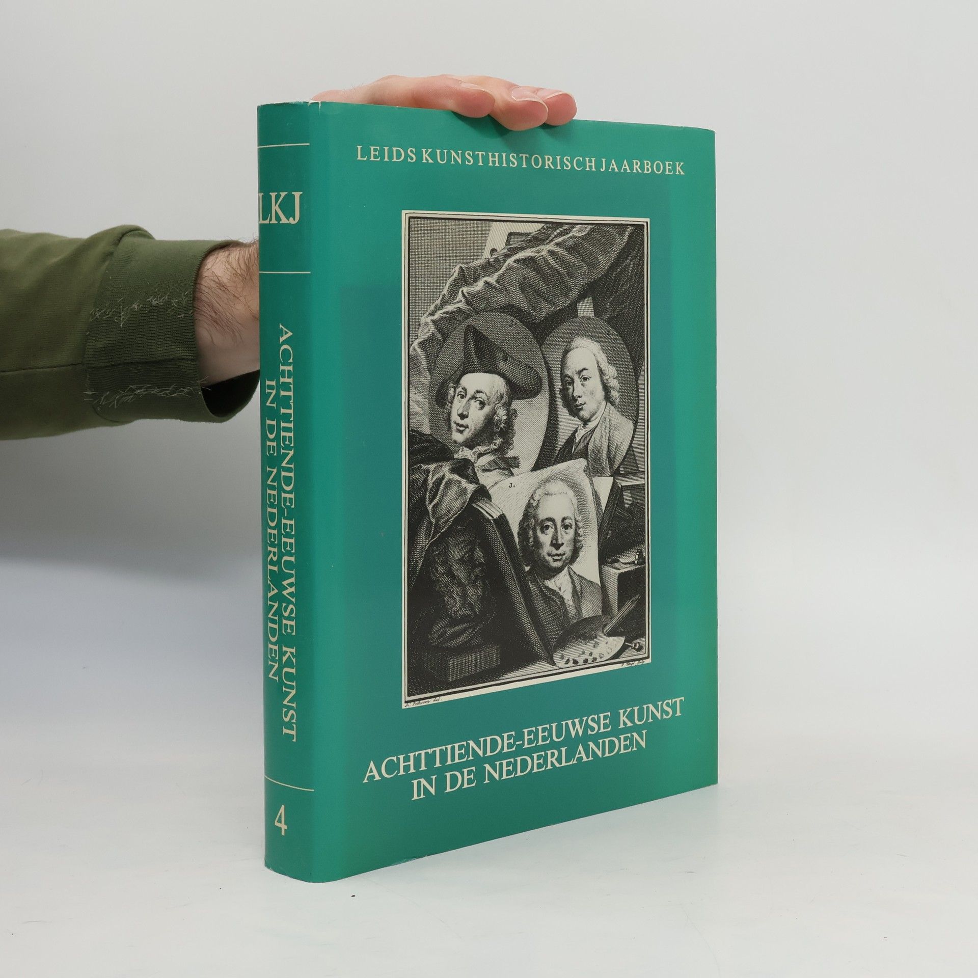 Carla Scheffer Leids Kunsthistorisch Jaarboek - 4: Achttiende-eeuwse kunst in de Nederlanden