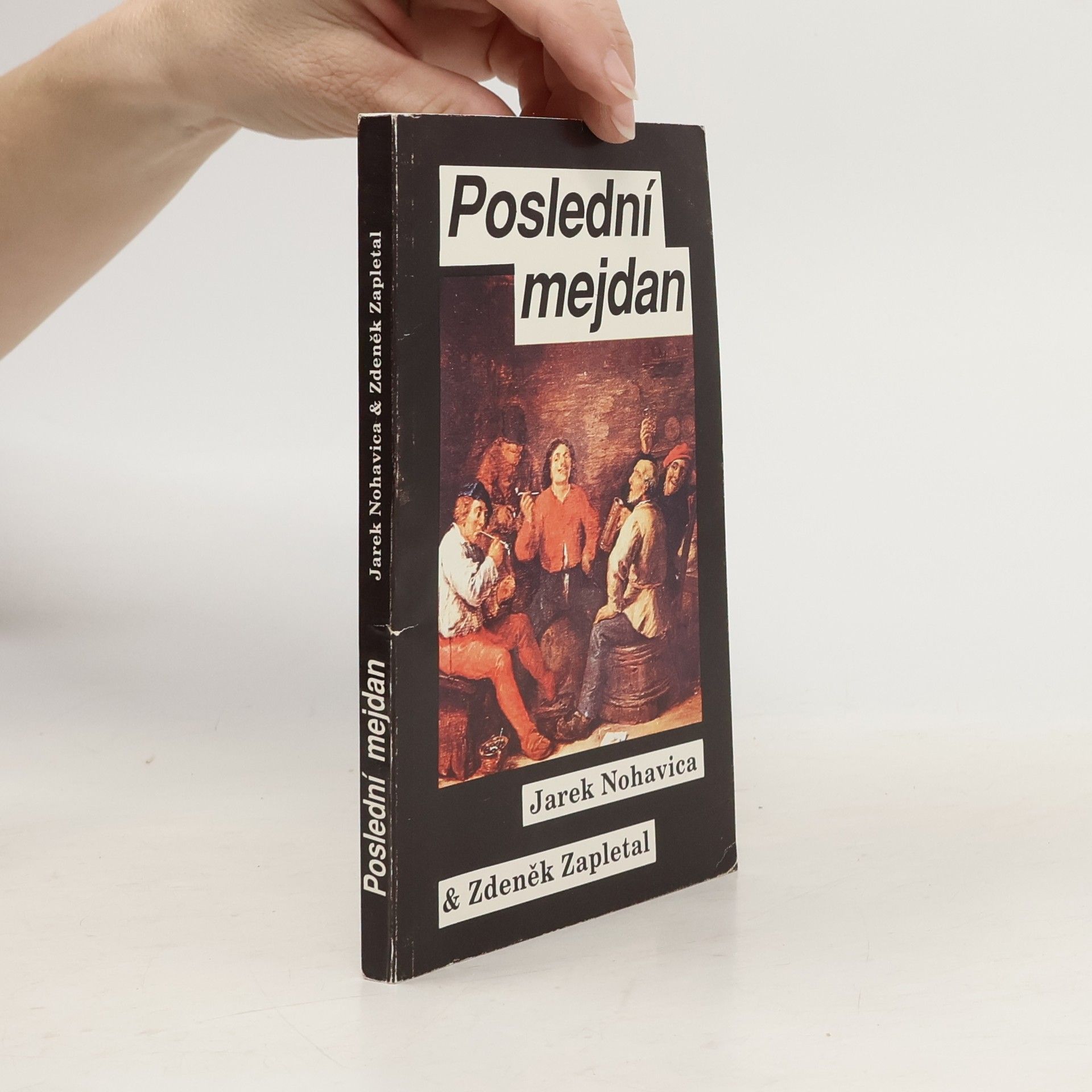 Jaromír Nohavica Poslední mejdan