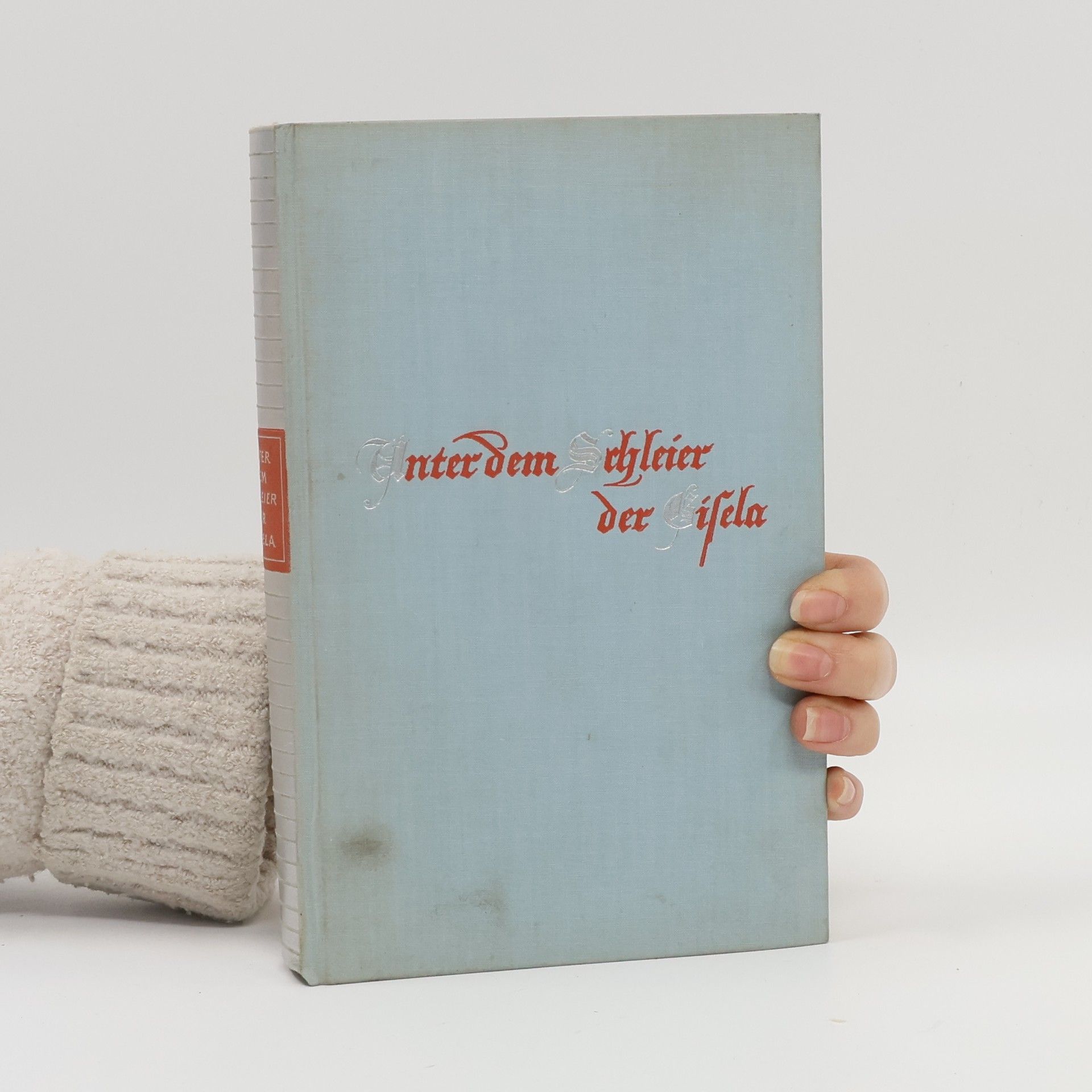 Agnes Günther Unter dem Schleier der Gisela