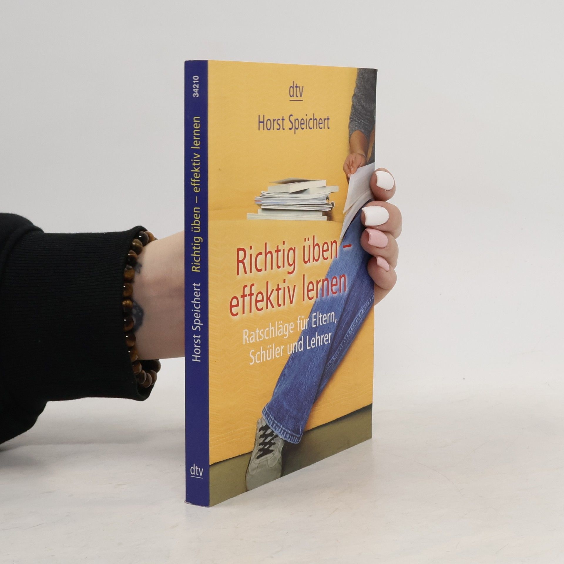 Horst Speichert Richtig üben – effektiv lernen