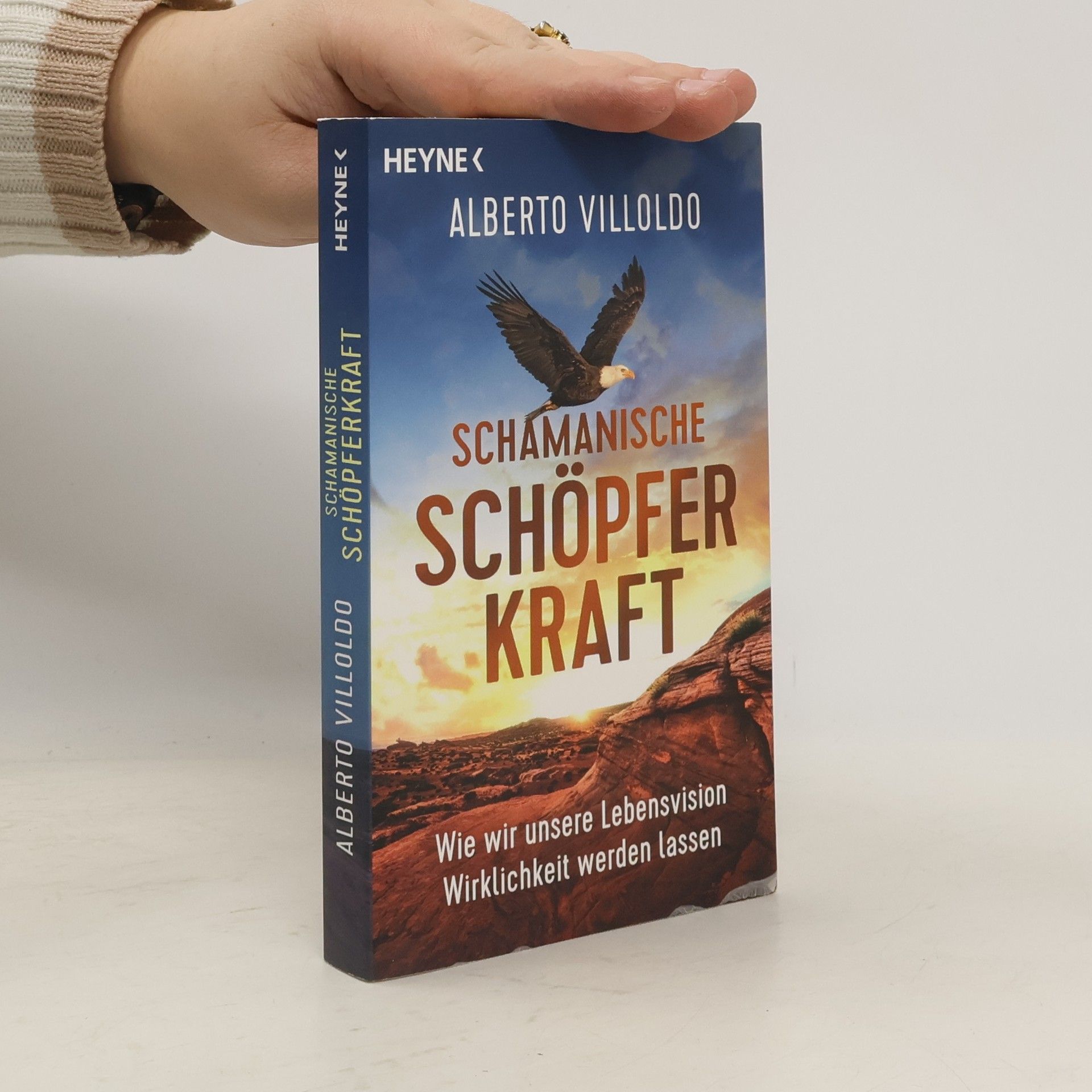 Alberto Villoldo Schamanische Schöpferkraft