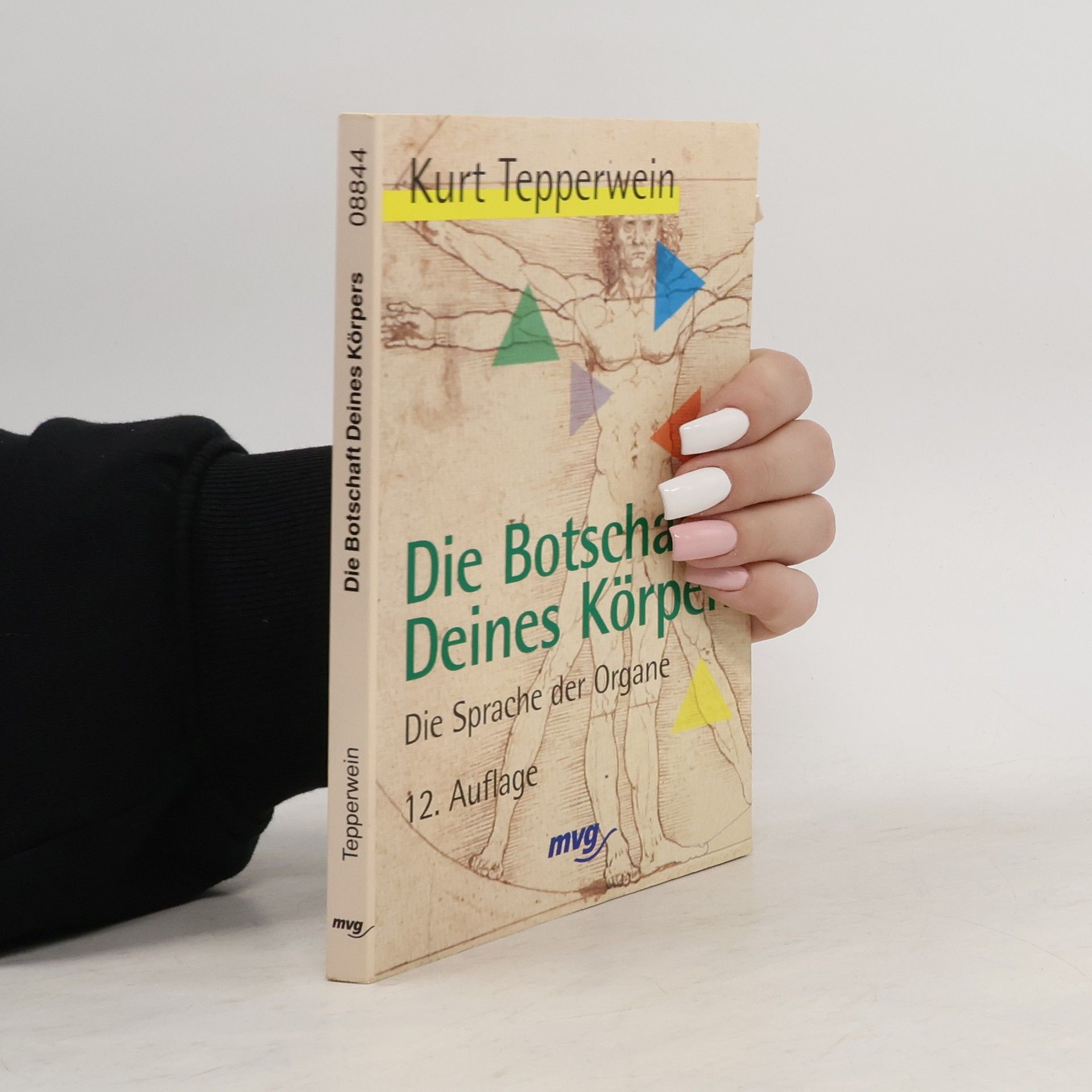 Kurt Tepperwein Die Botschaft deines Körpers