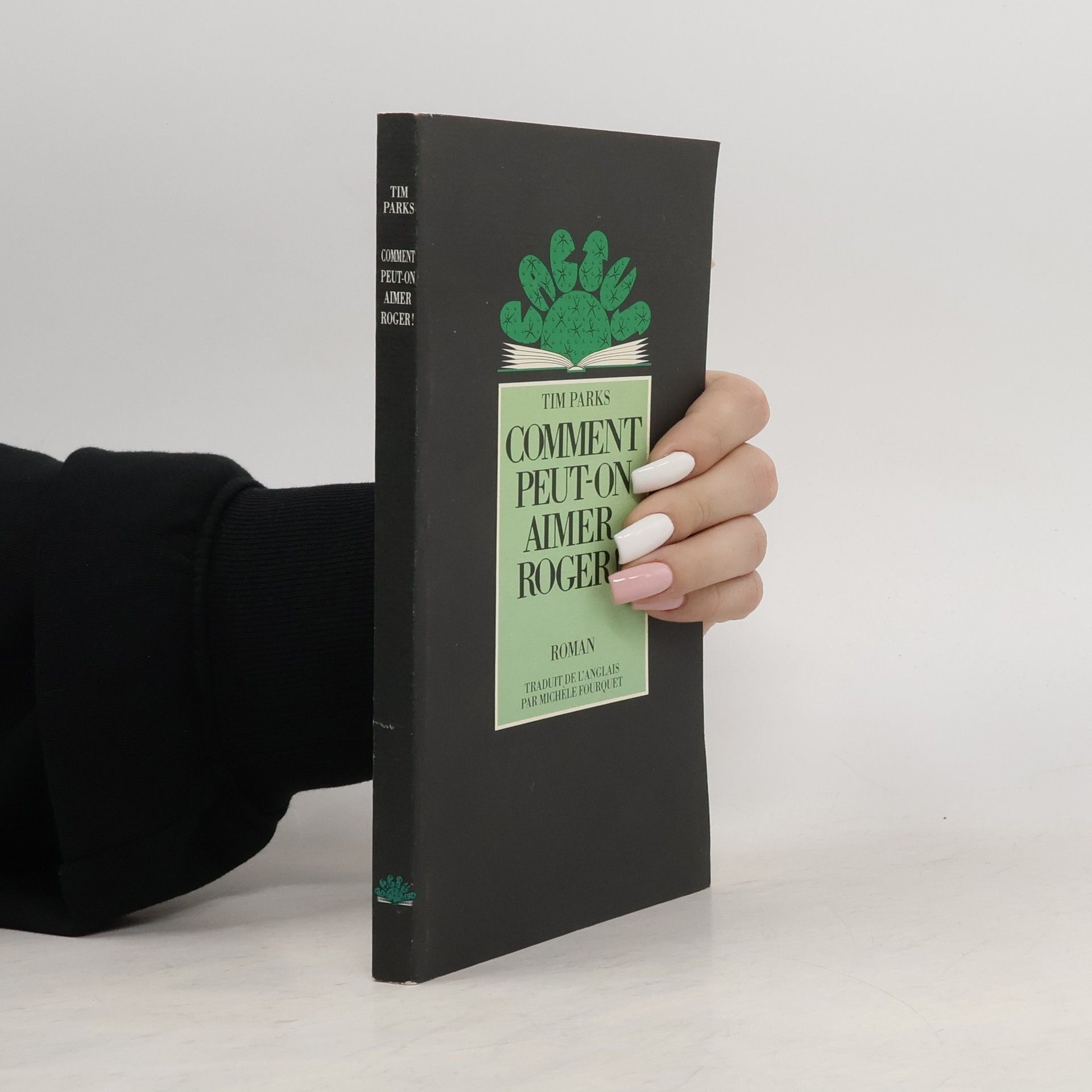 Tim Parks Comment peut-on aimer Roger