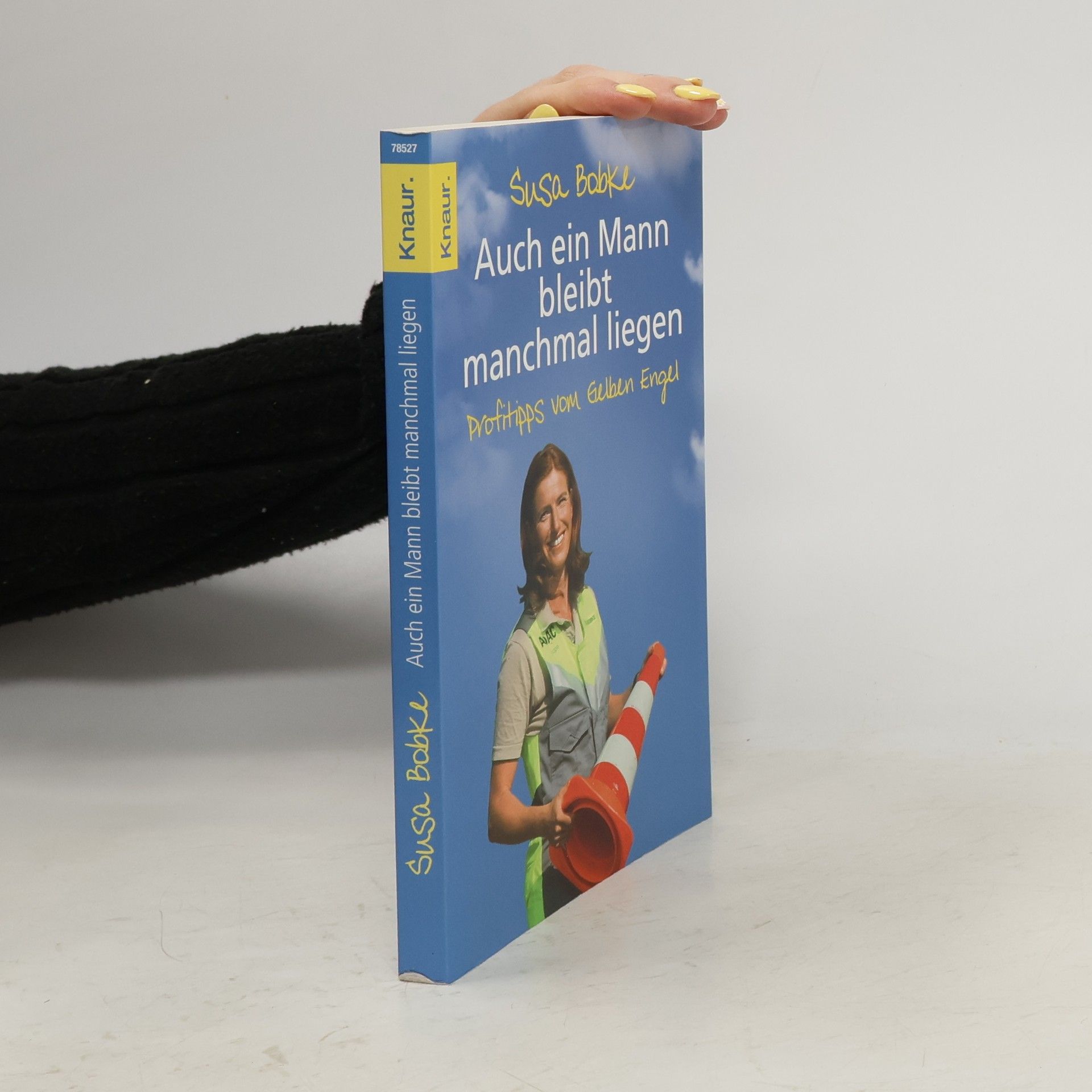 Susa Bobke Auch ein Mann bleibt manchmal liegen