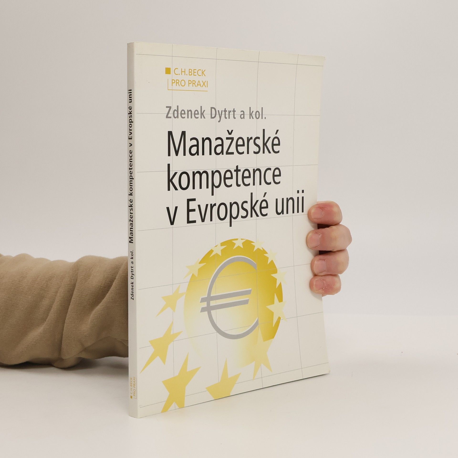 Zdeněk Dytrt Manažerské kompetence v Evropské unii