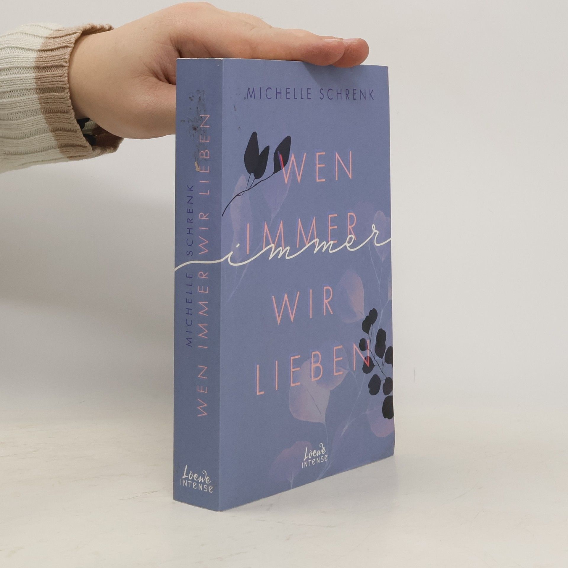 Michelle Schrenk Wen immer wir lieben