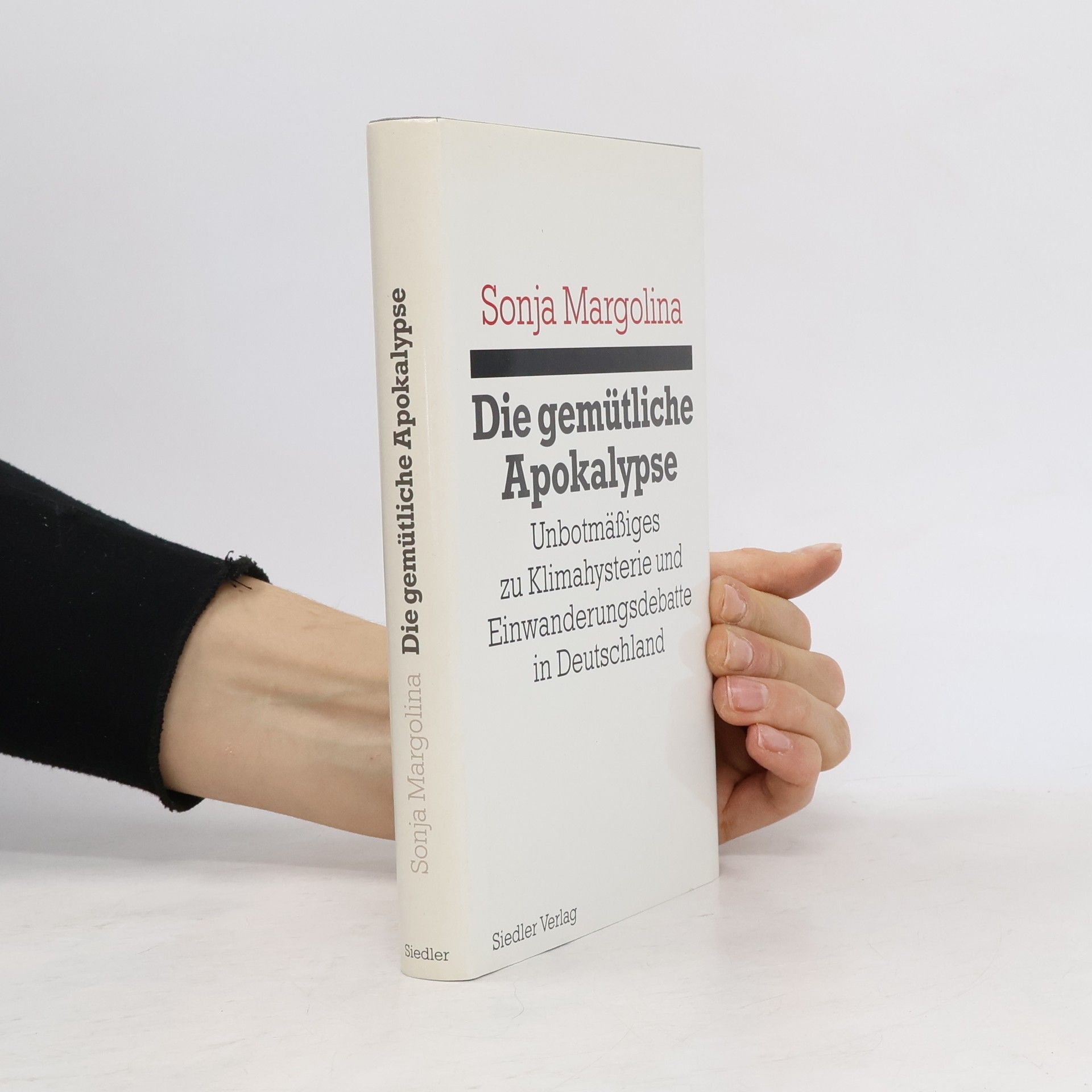 Sonja Margolina Die gemütliche Apokalypse