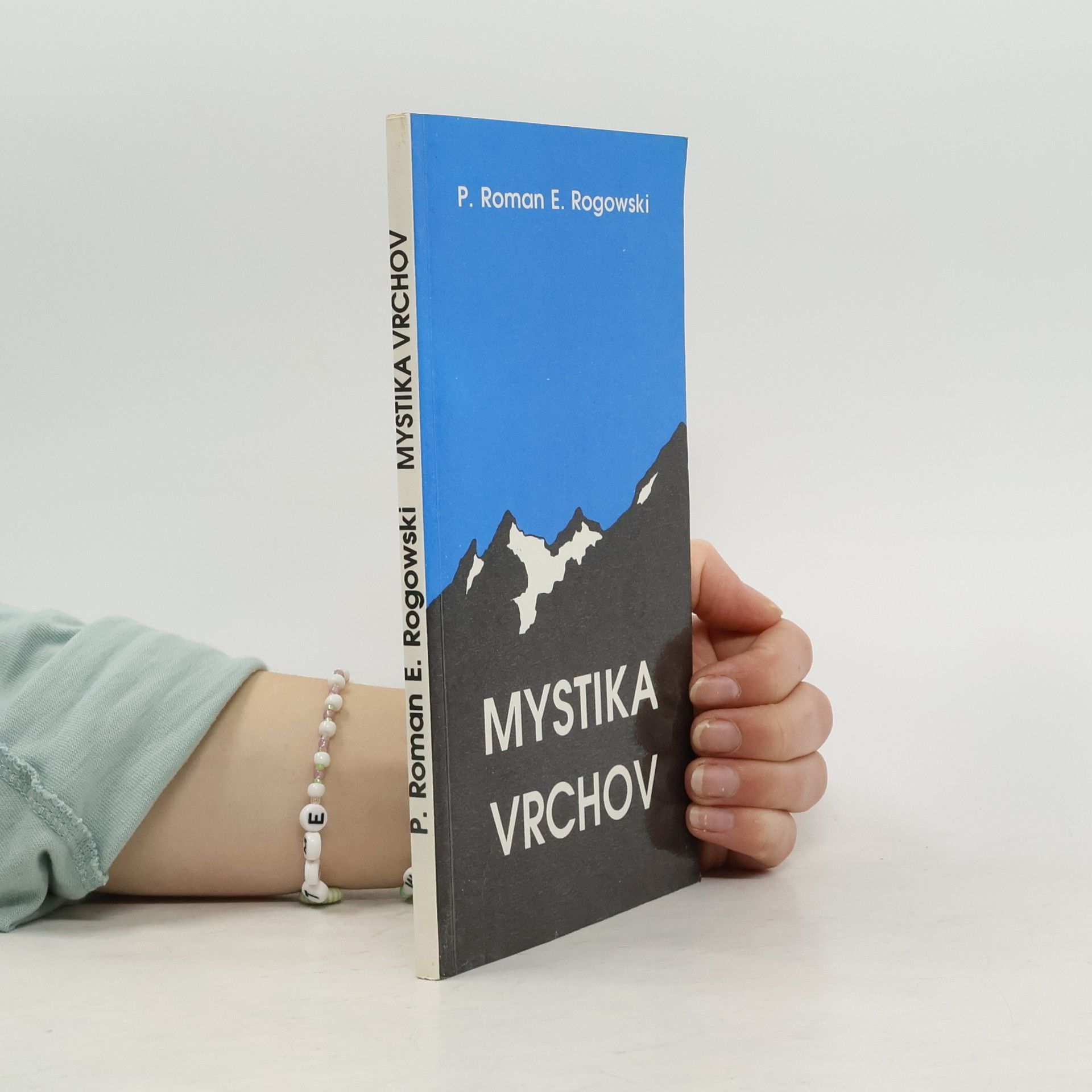 Roman E. Rogowski Mystika vrchov