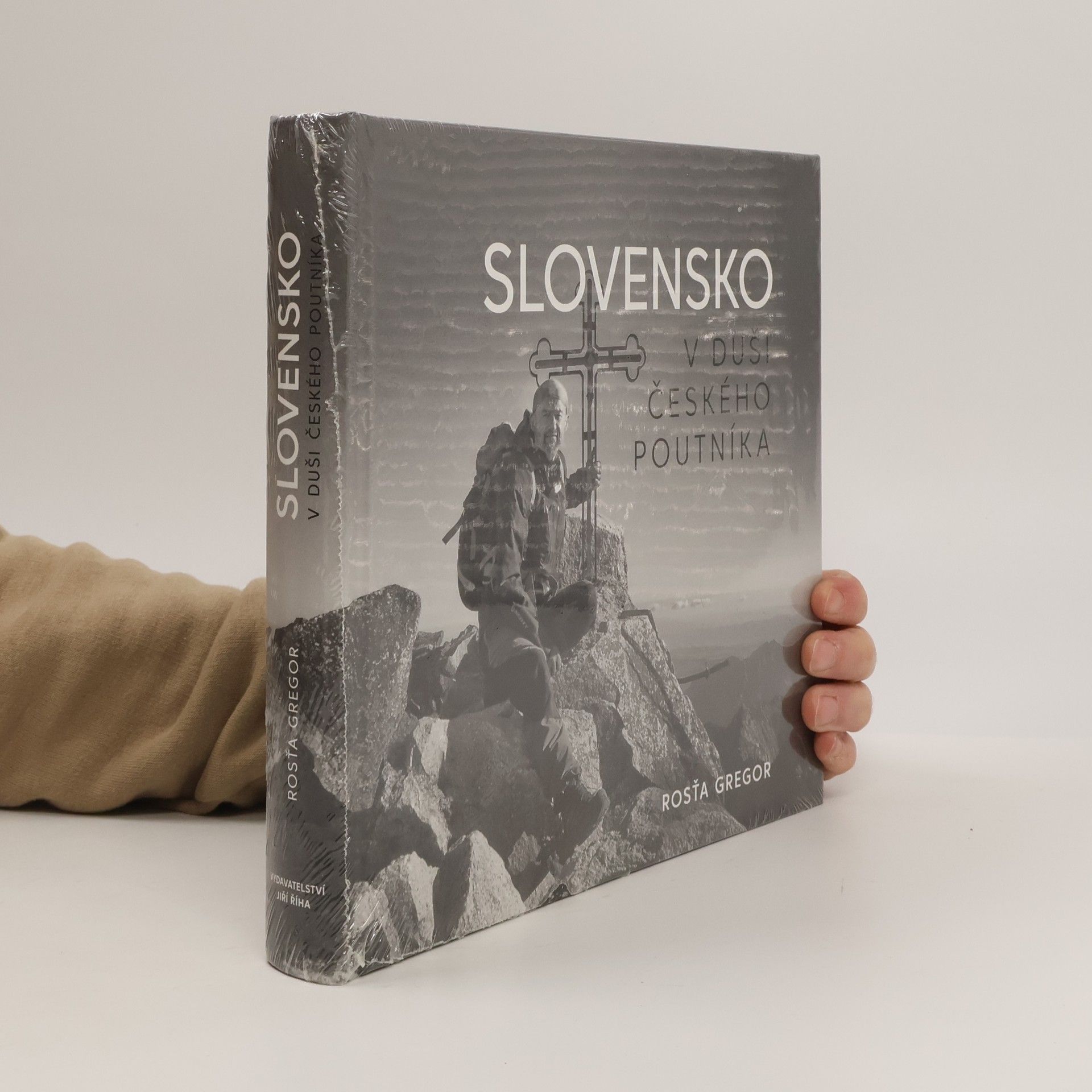 Rosťa Gregor Slovensko v duši českého poutníka
