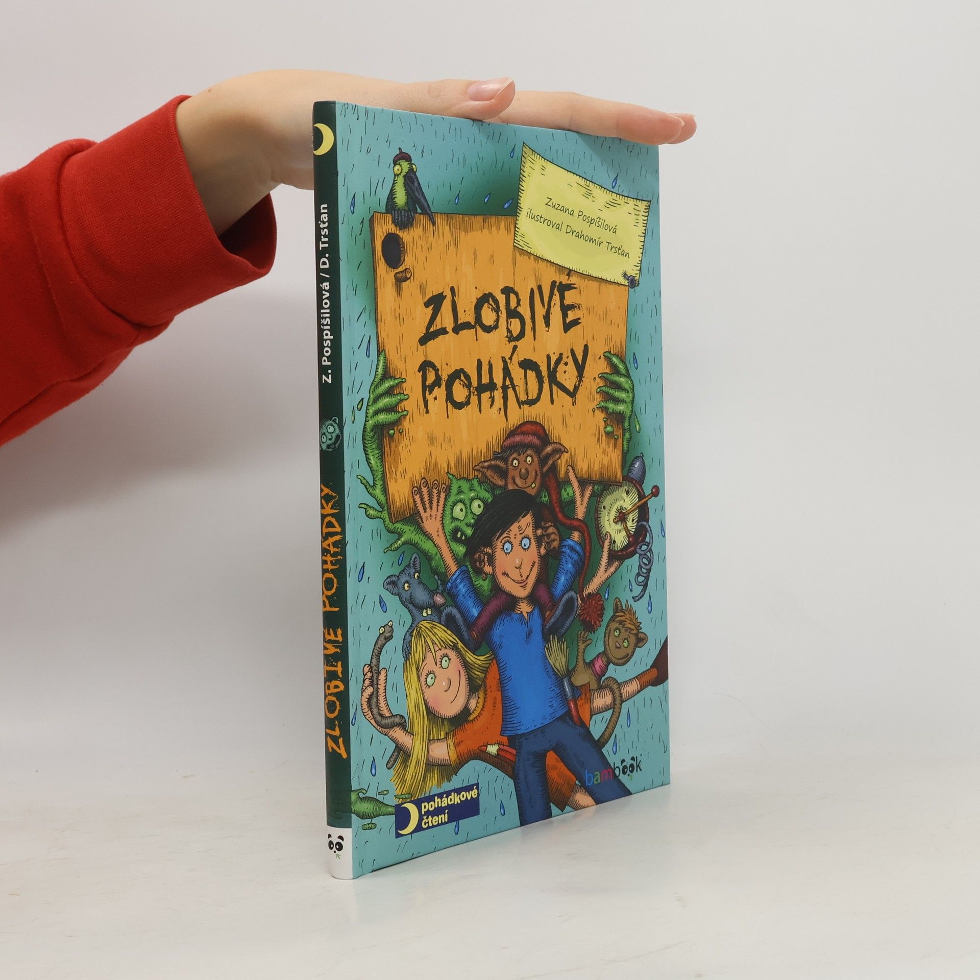 Zuzana Pospíšilová Zlobivé pohádky