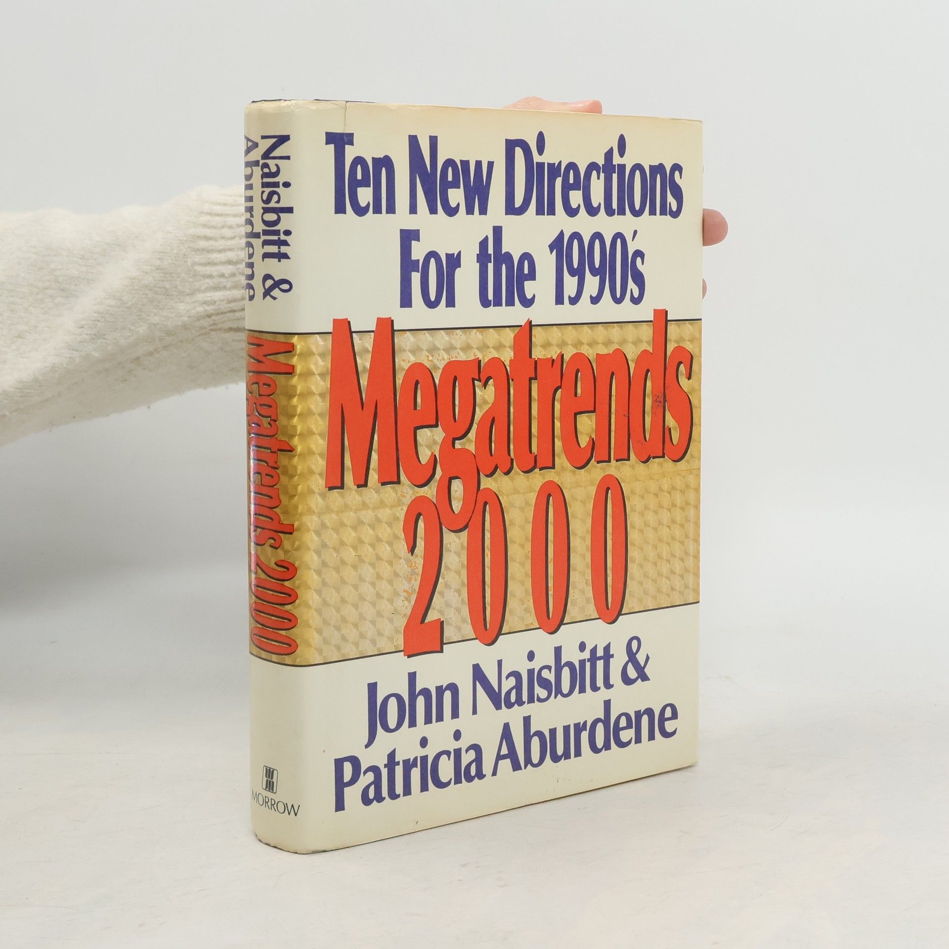John Naisbitt Megatrends 2000. Ten New Directions for the 1990's