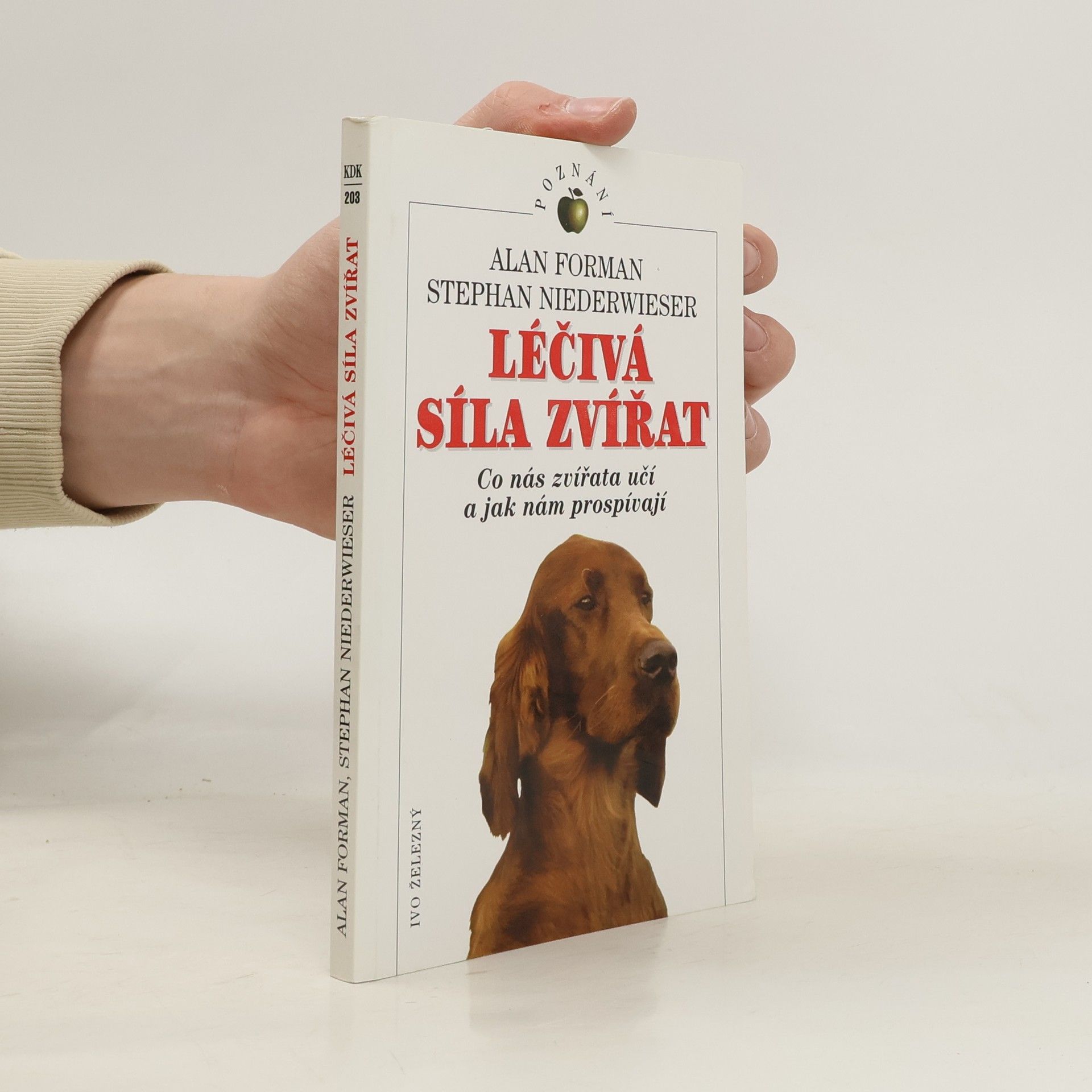 Alan Forman Léčivá síla zvířat