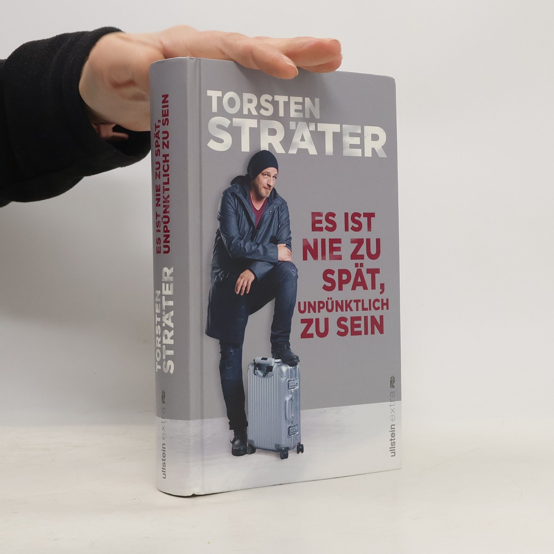 Torsten Sträter Es ist nie zu spät, unpünktlich zu sein