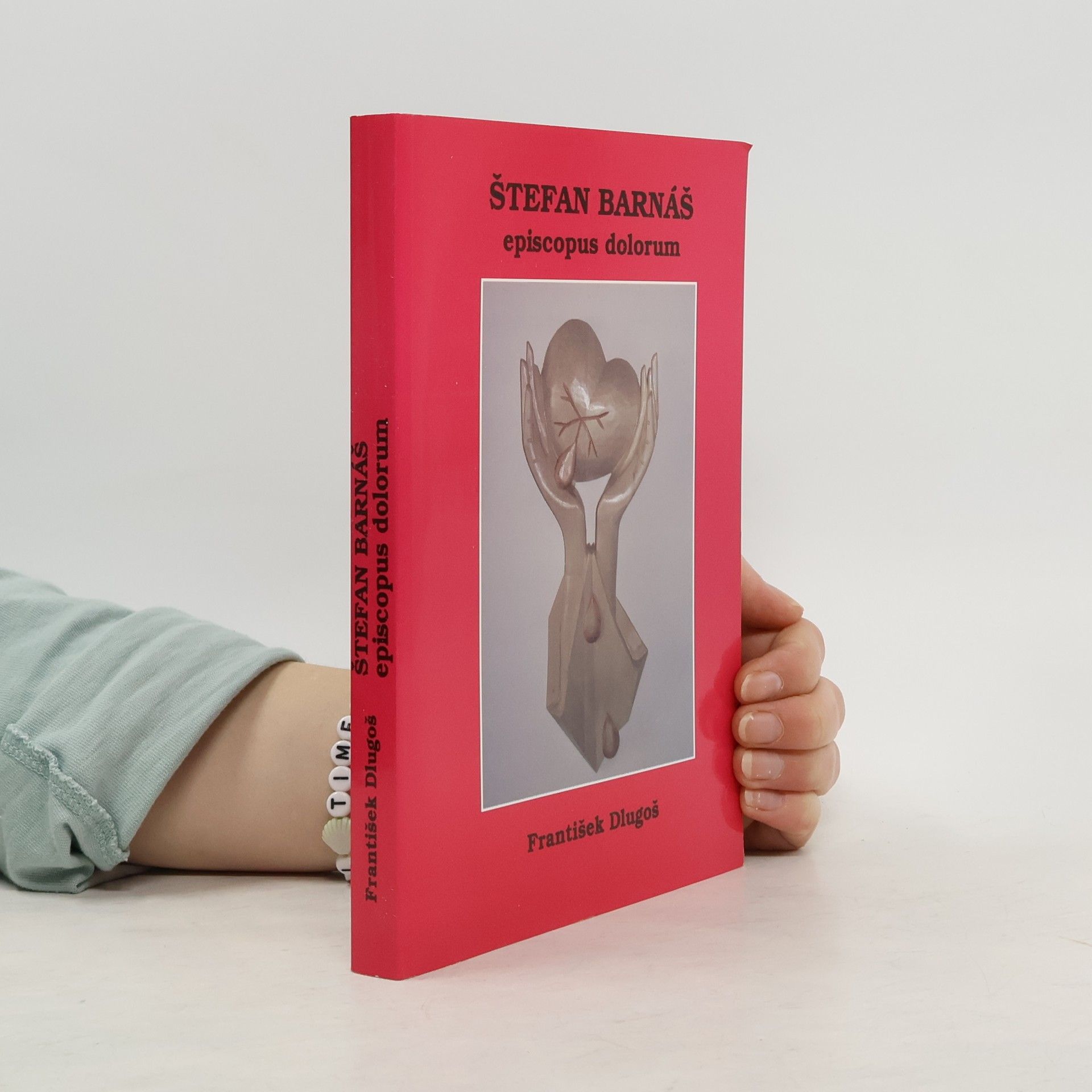 František Dlugoš Štefan Barnáš. Episcopus dolorum