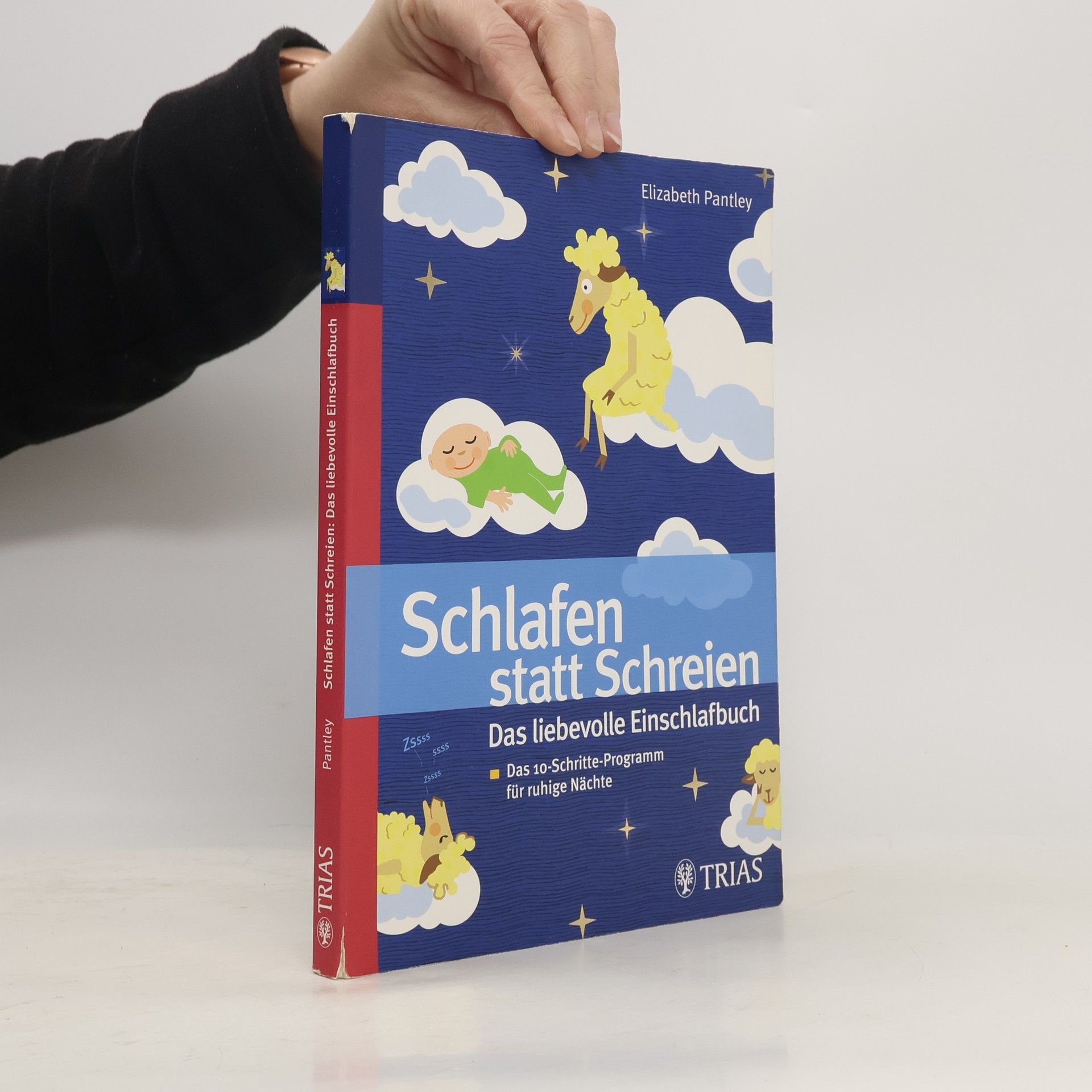 Elizabeth Pantley Schlafen statt Schreien