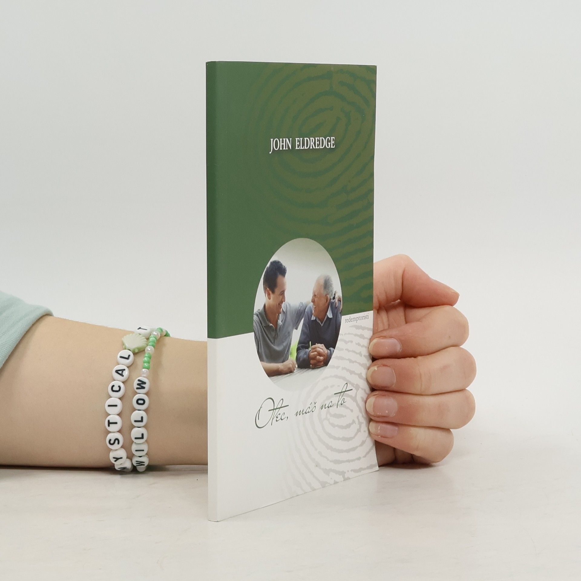 John Eldredge Otec, máš na to
