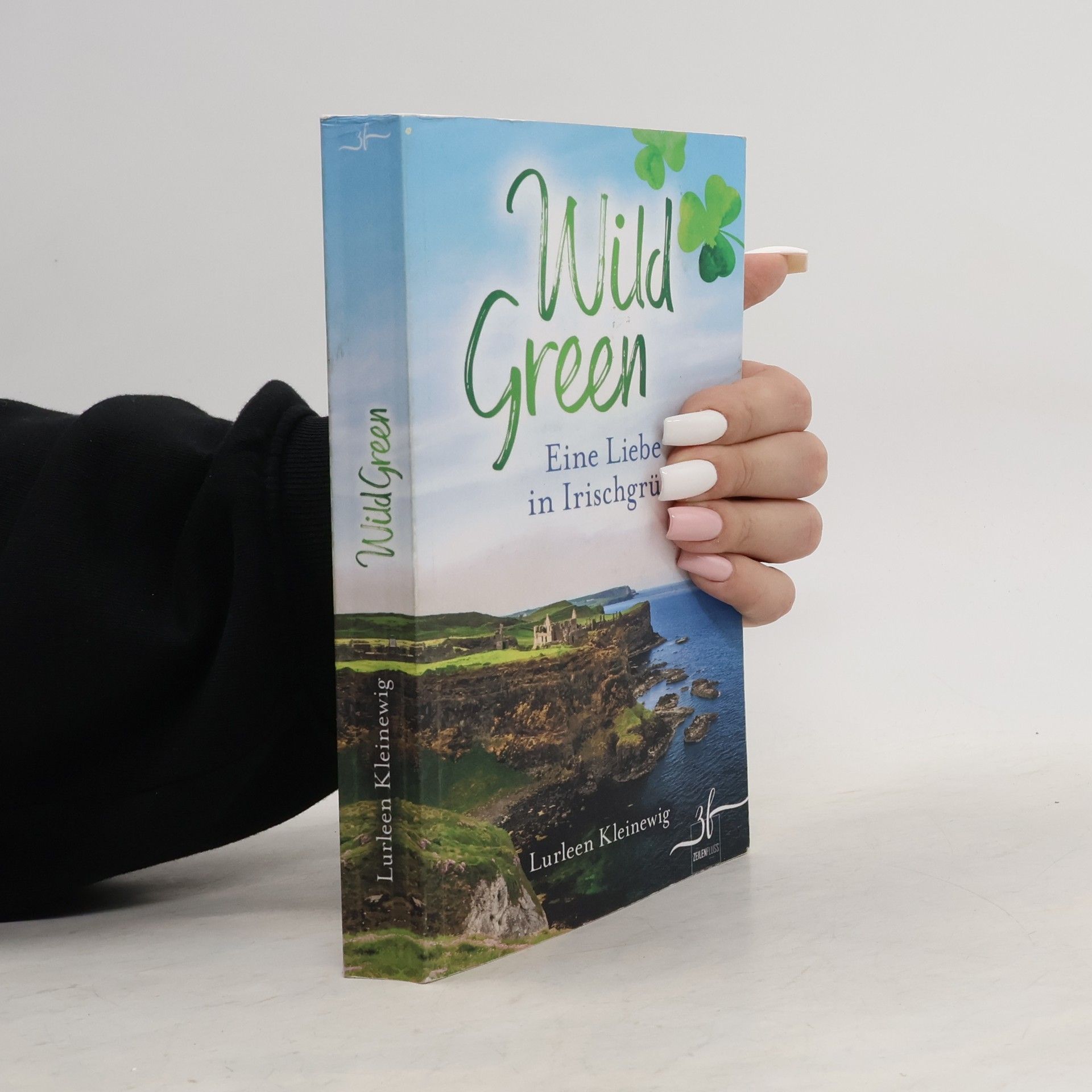 Lurleen Kleinewig WildGreen. Eine Liebe in Irischgrün