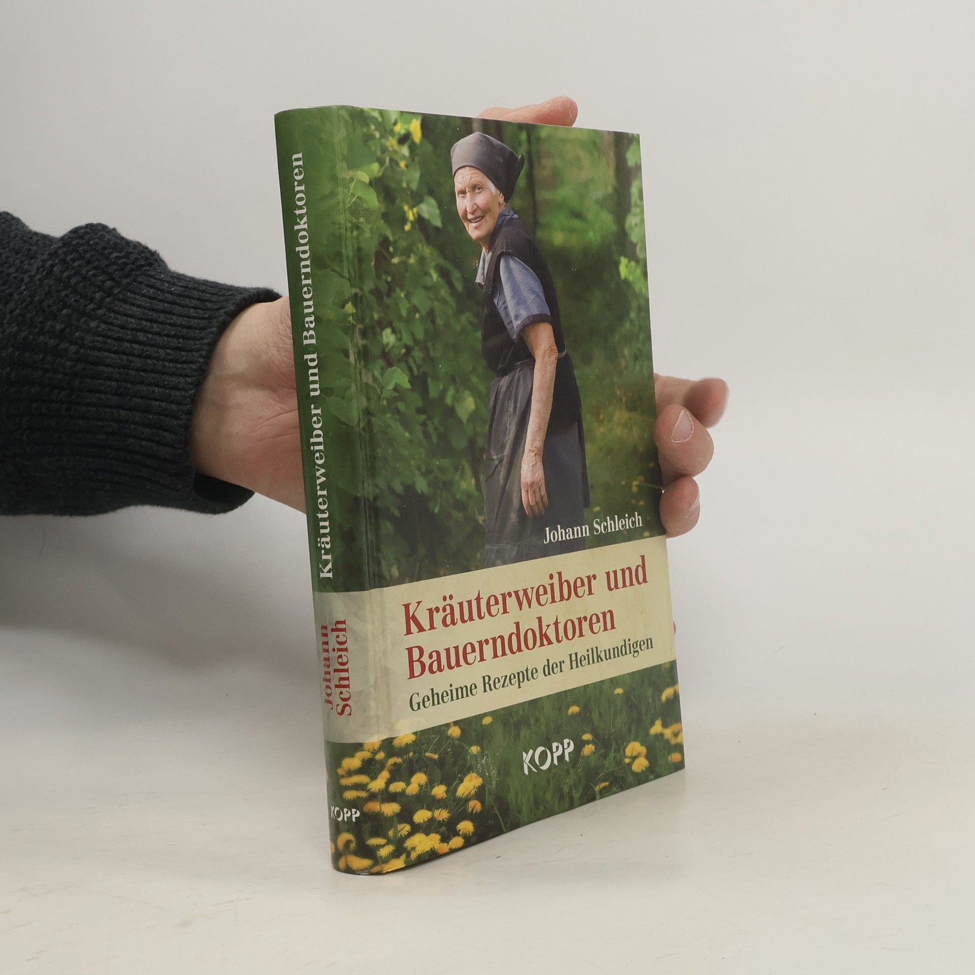 Johann Schleich Kräuterweiber und Bauerndoktoren