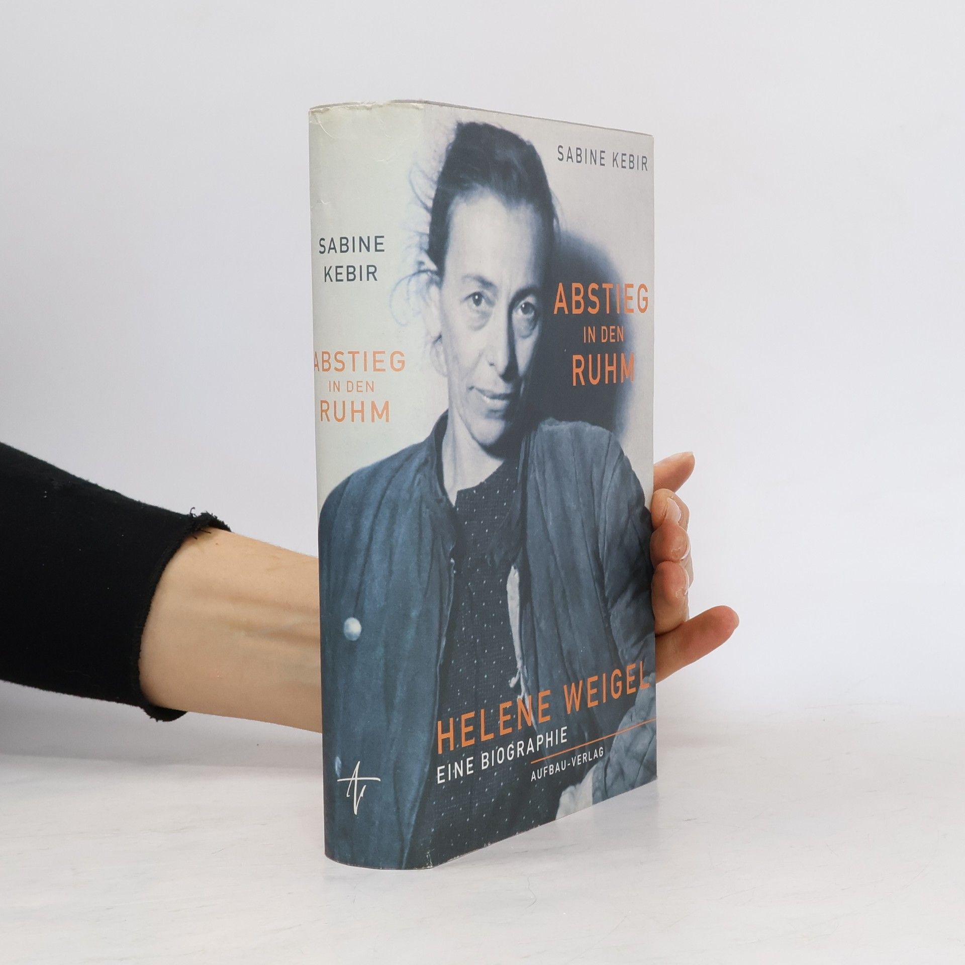 Sabine Kebir Abstieg in den Ruhm