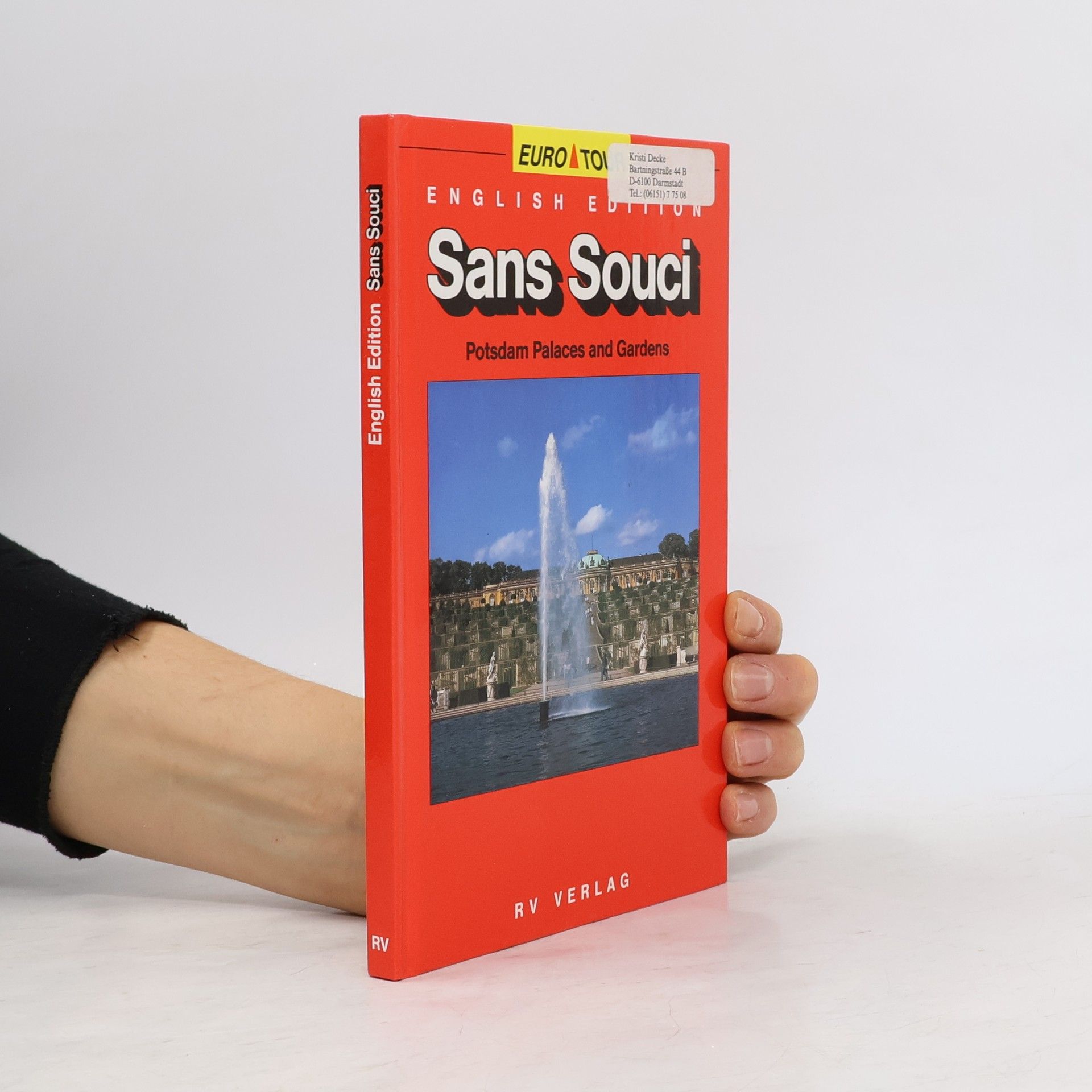 Sans Souci. Englische Ausgabe. Euro Tour. Potsdam Palaces and Gardens