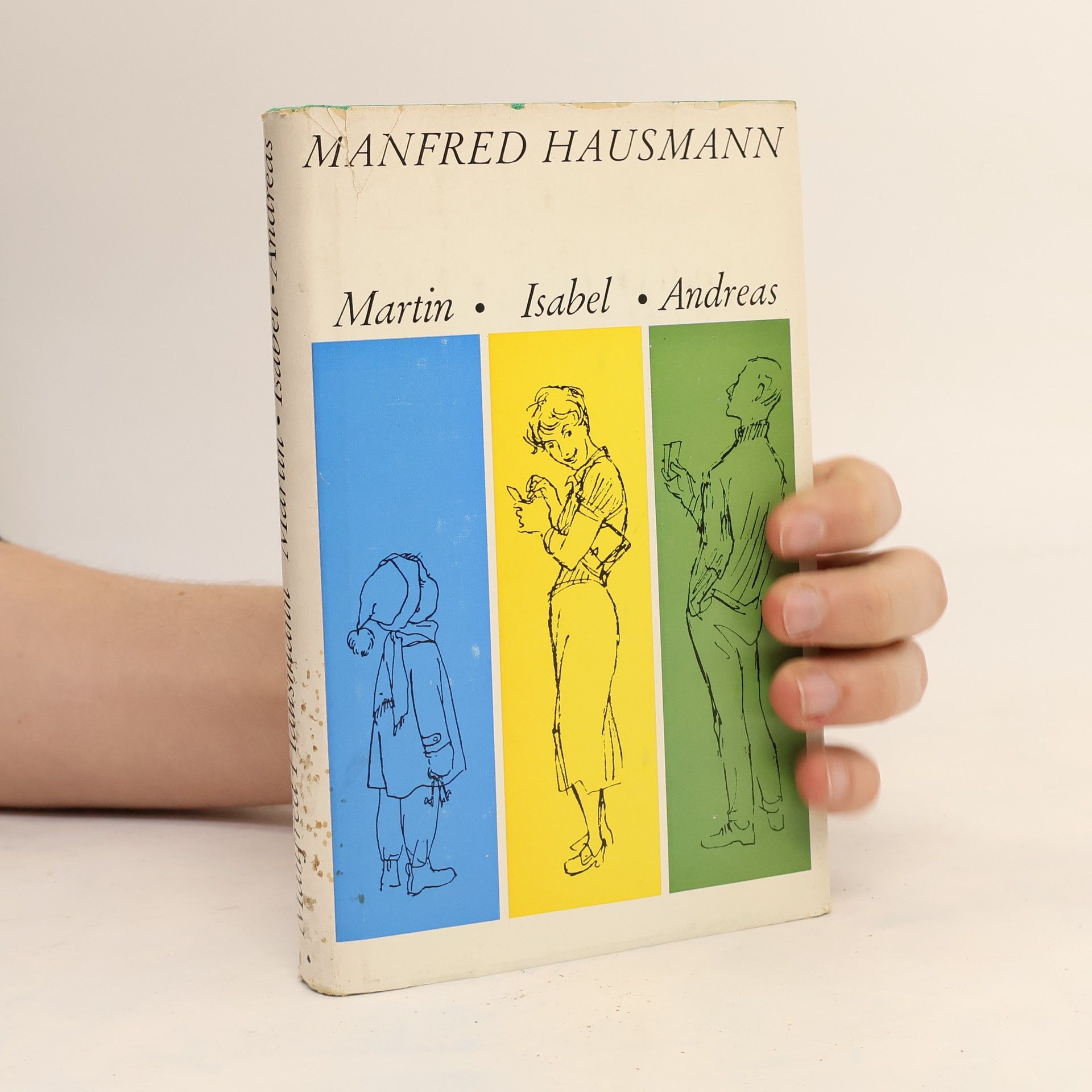 Manfred Hausmann Martin. Isabel. Andreas