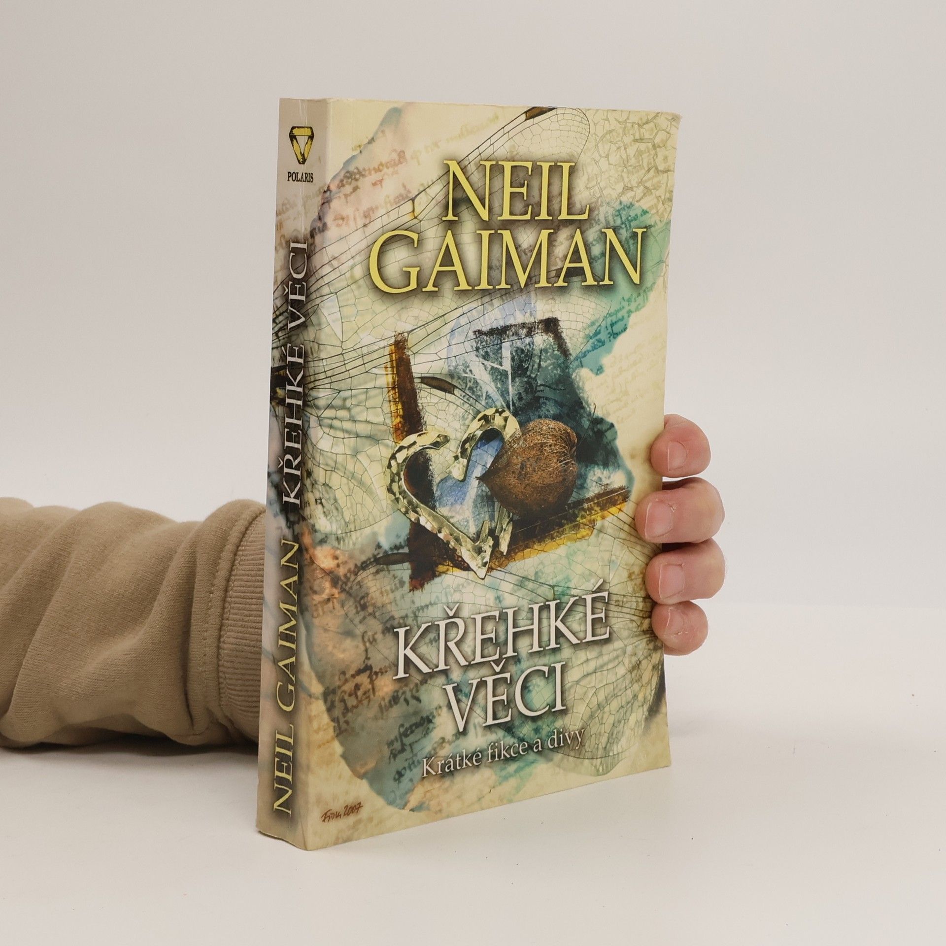 Neil Gaiman Křehké věci: Krátké fikce a divy