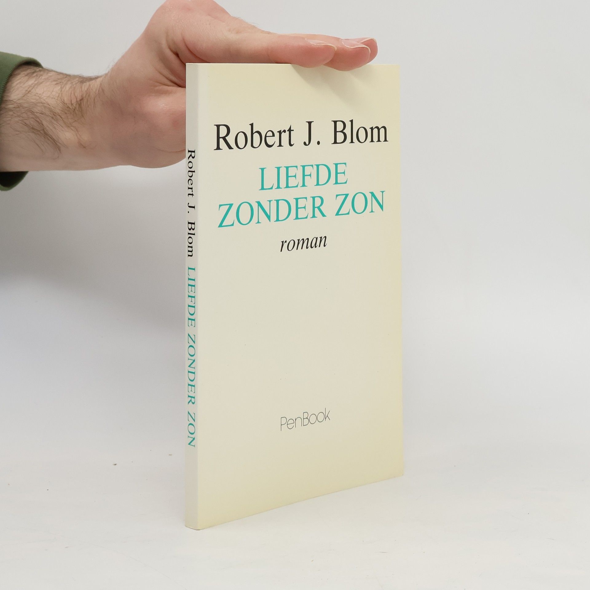 Robert Jan Blom Liefde zonder zon