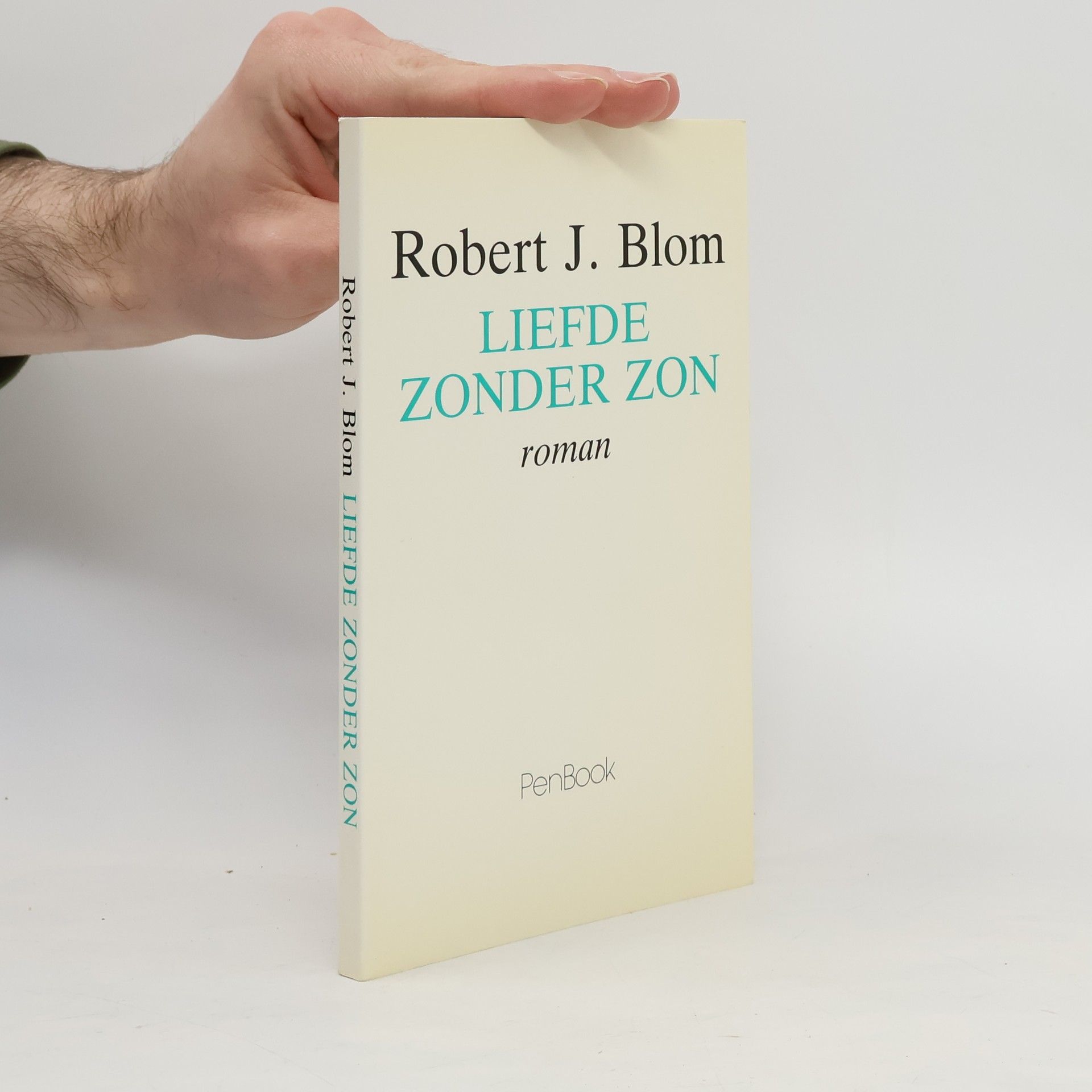 Robert Jan Blom Liefde zonder zon
