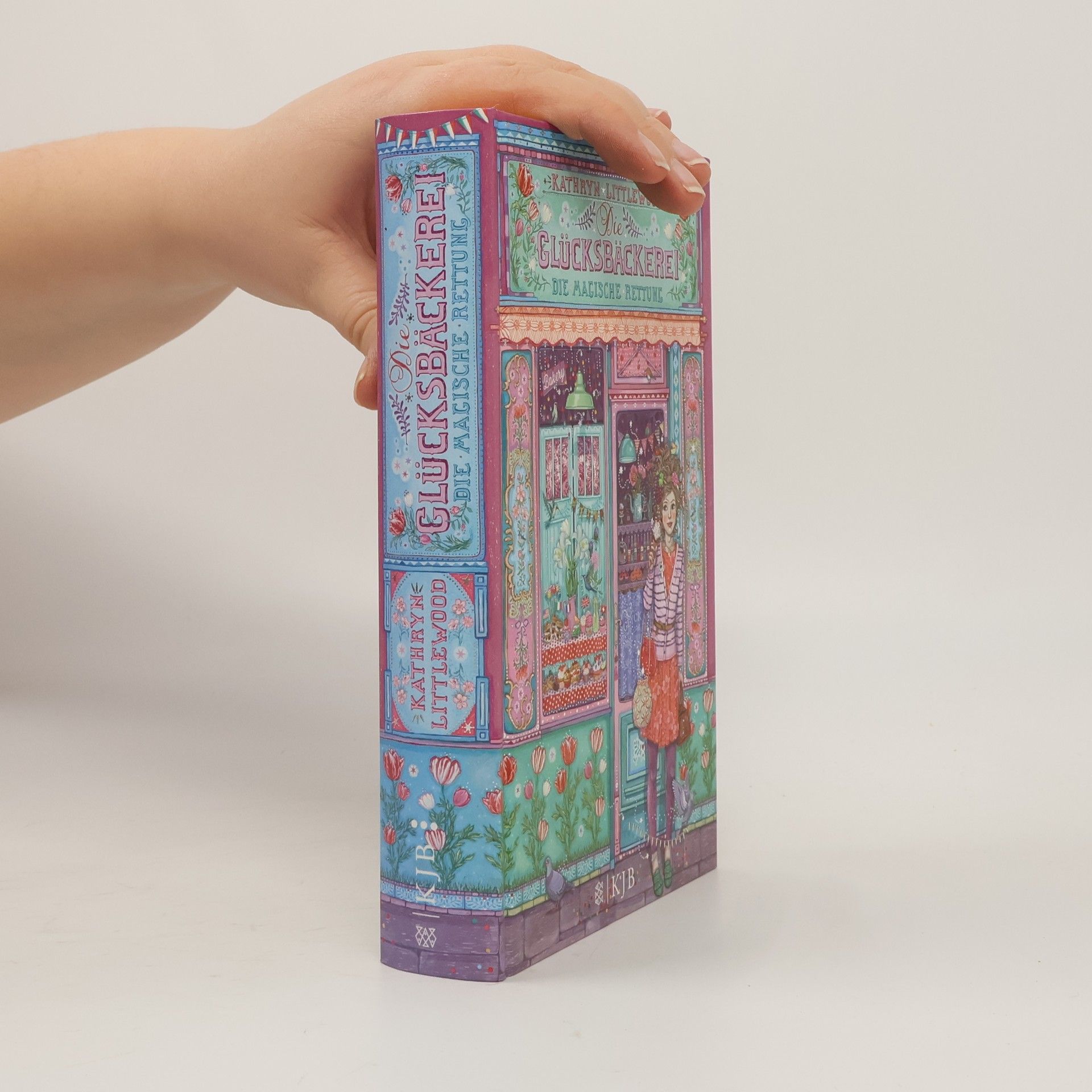 Kathryn Littlewood Die Glücksbäckerei: Die magische Rettung