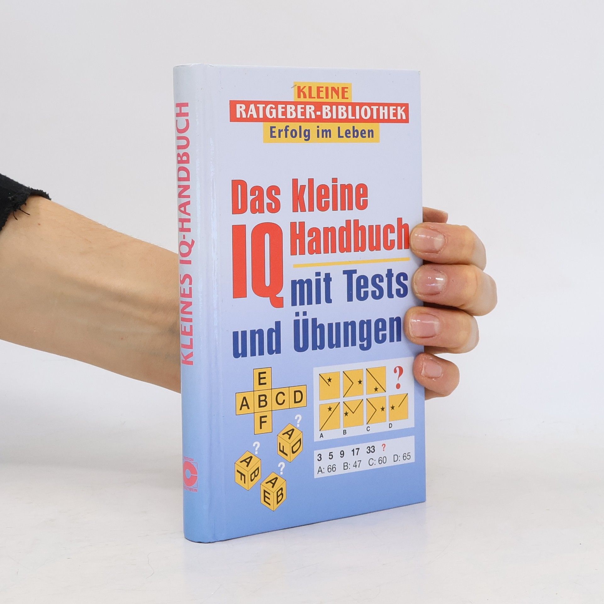 Kleine Ratgeber-Bibliothek: Das kleine IQ Handbuch