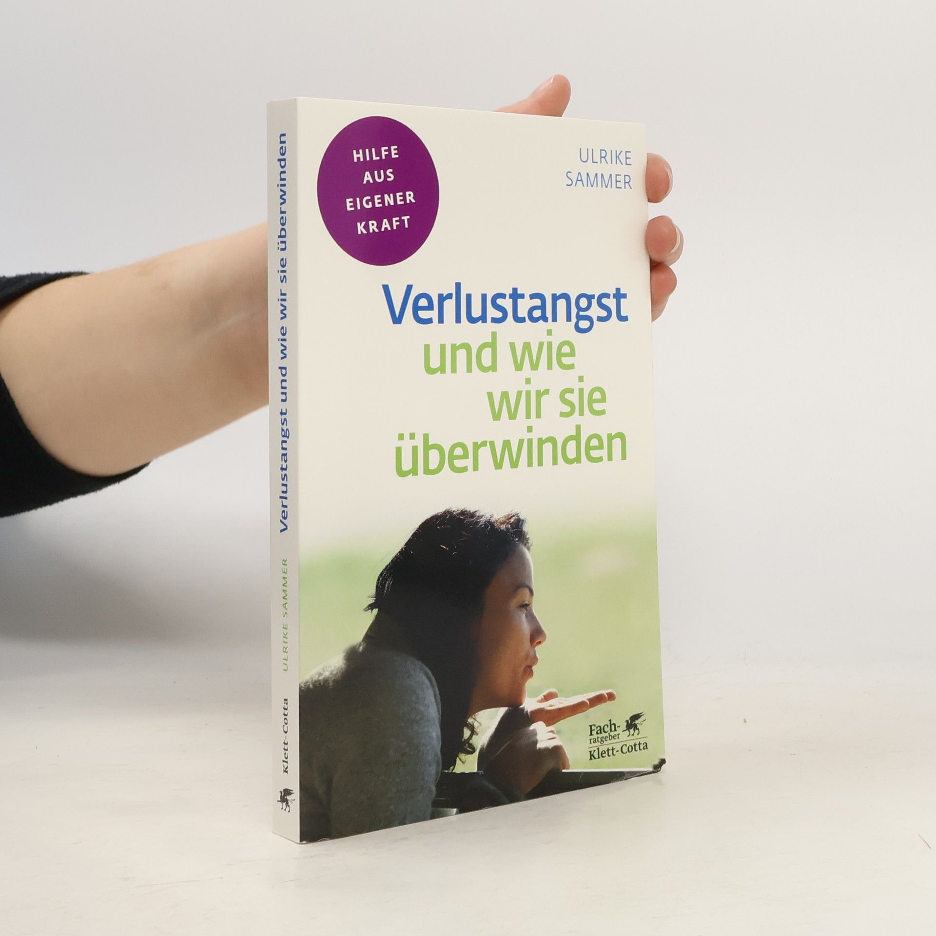 Ulrike Sammer Verlustangst und wie wir sie überwinden
