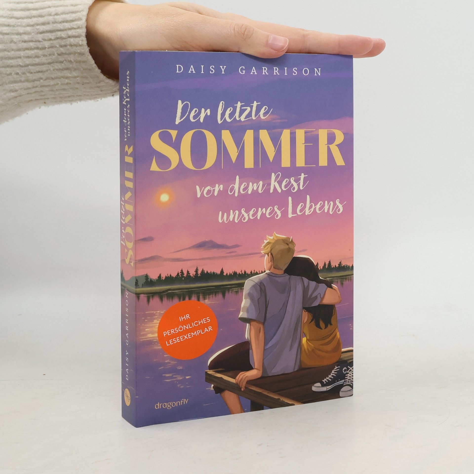 Daisy Garrison Der letzte Sommer vor dem Rest unseres Lebens